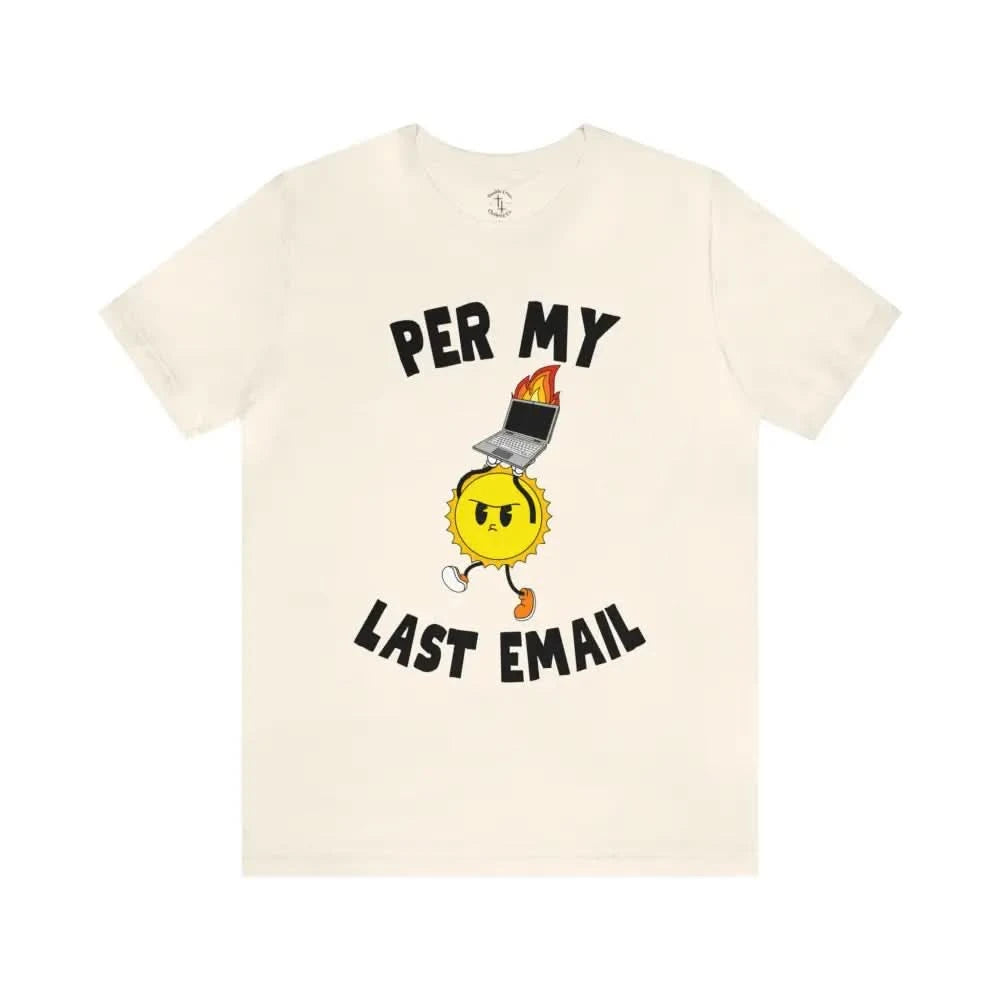 Last Email T - Shirt Natural / Xs