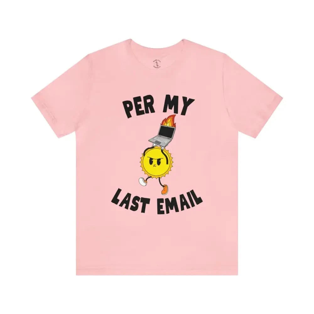 Last Email T - Shirt Pink / Xs