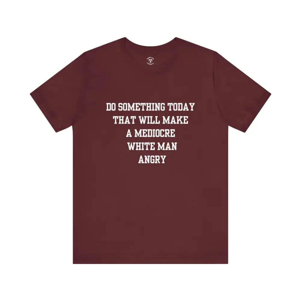 Mediocre T-Shirt Maroon / Xs