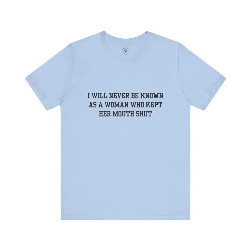 Mouth Shut T-Shirt Baby Blue / Xs