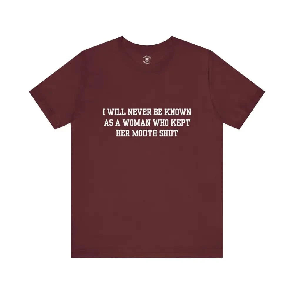 Mouth Shut T-Shirt Maroon / Xs