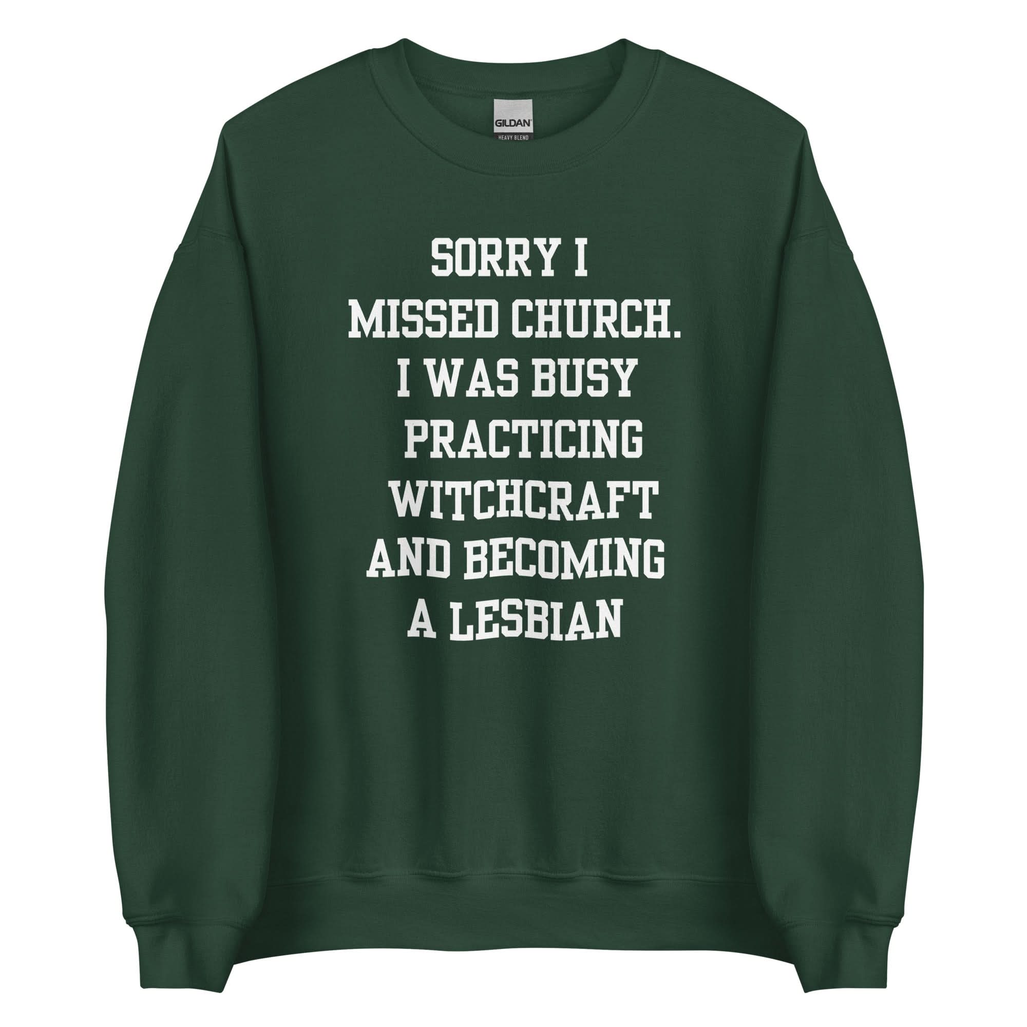 Missed Church Lesbian Crewneck
