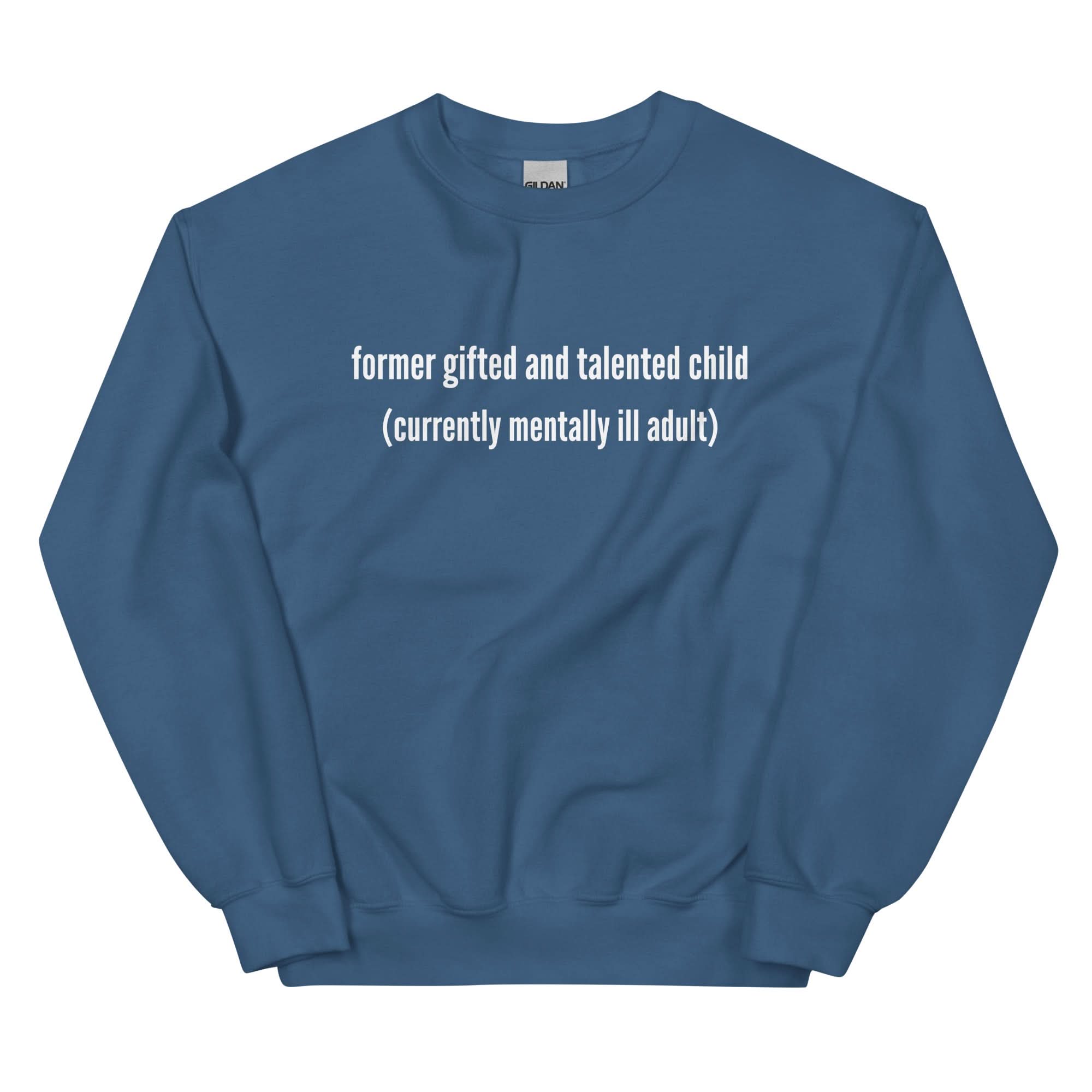 Gifted and Talented Crewneck