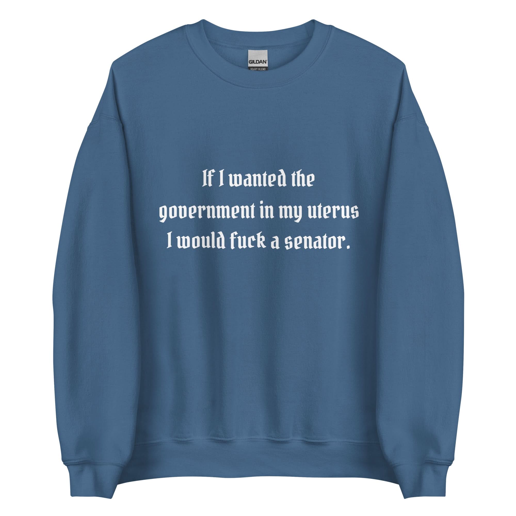 Fuck A Senator Crewneck