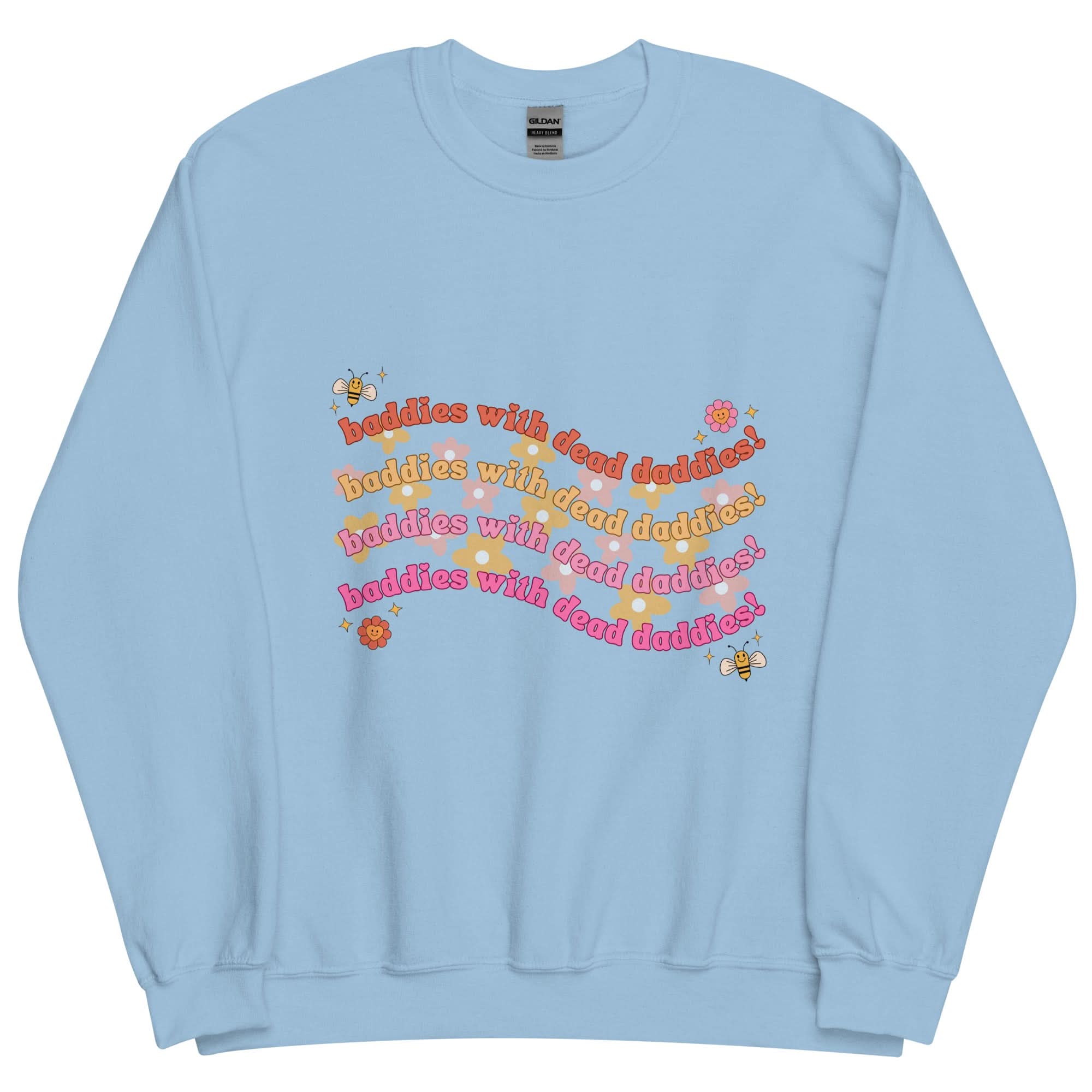 Baddies With Dead Daddies Crewneck