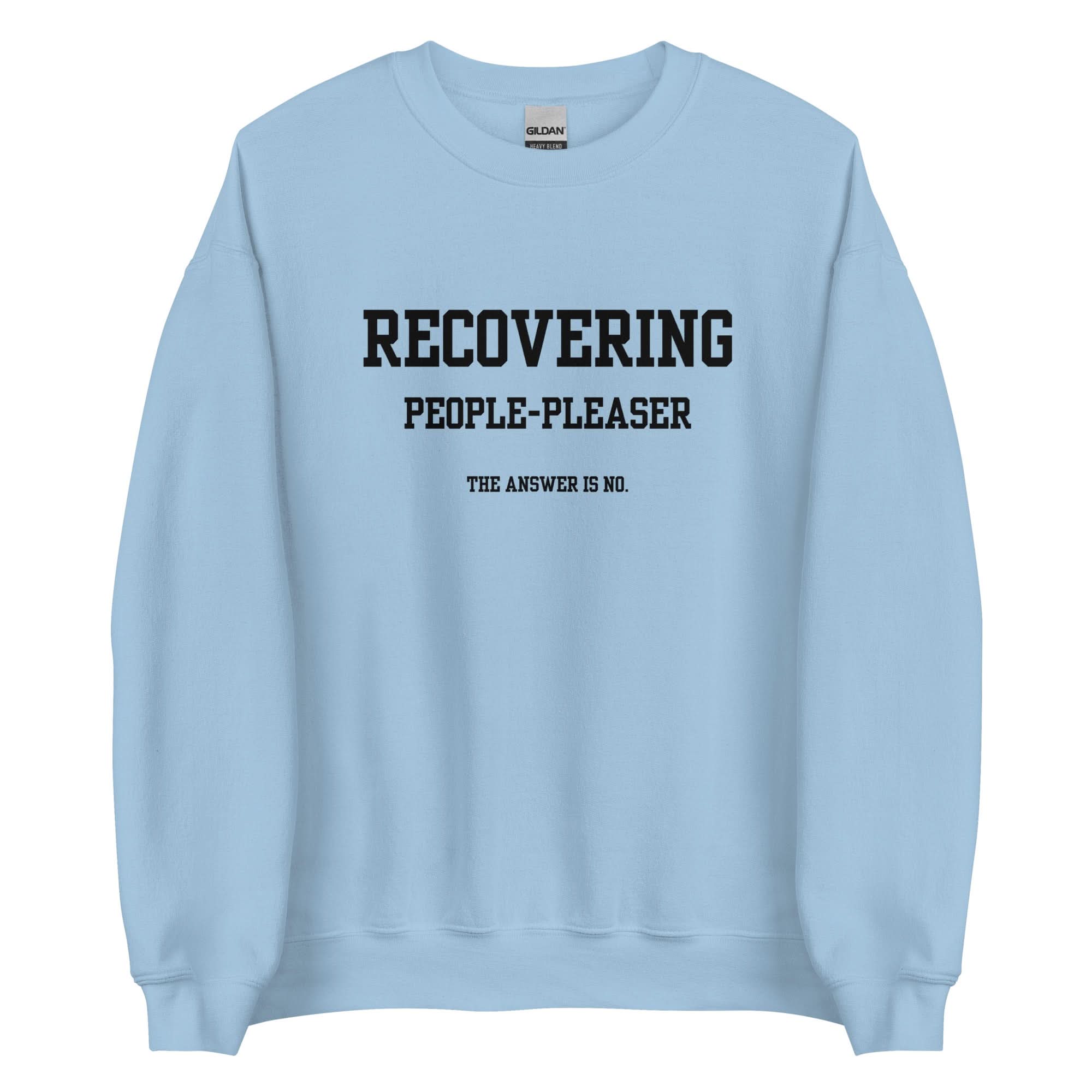 Recovering People Pleaser Crewneck