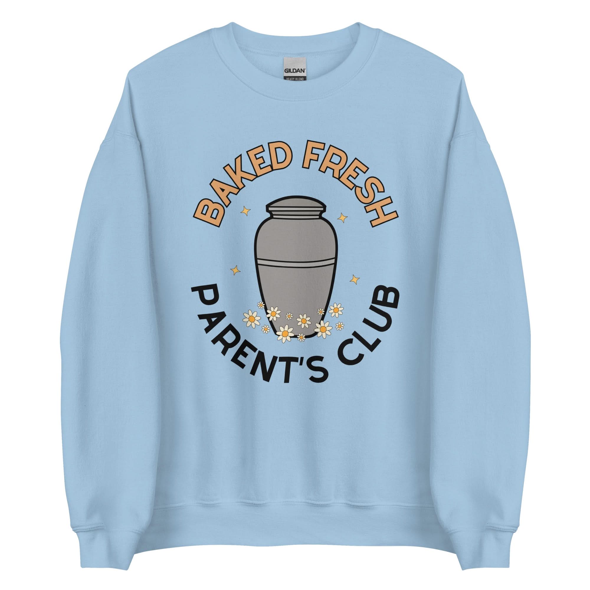 Baked Fresh Parent's Club Crewneck