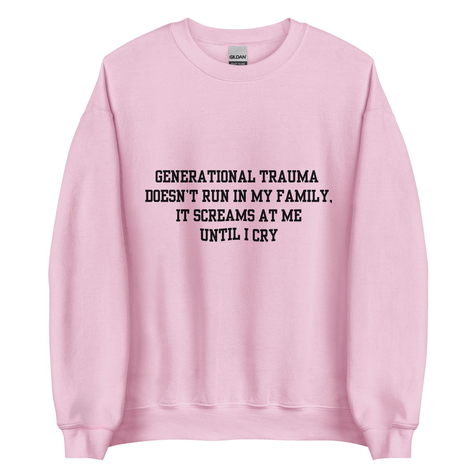 Generational Trauma Crewneck