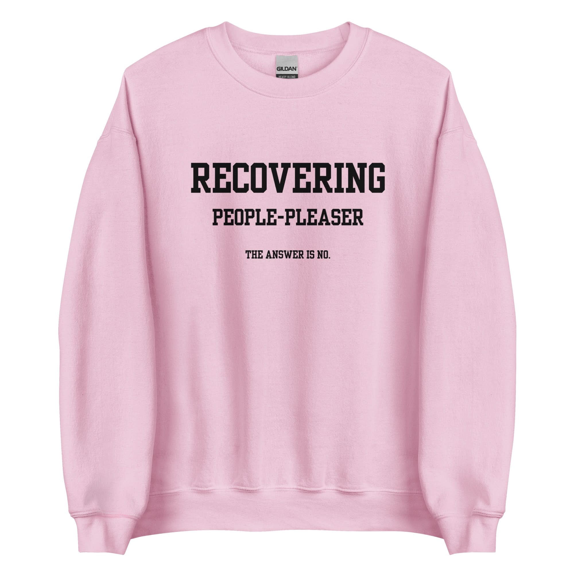 Recovering People Pleaser Crewneck
