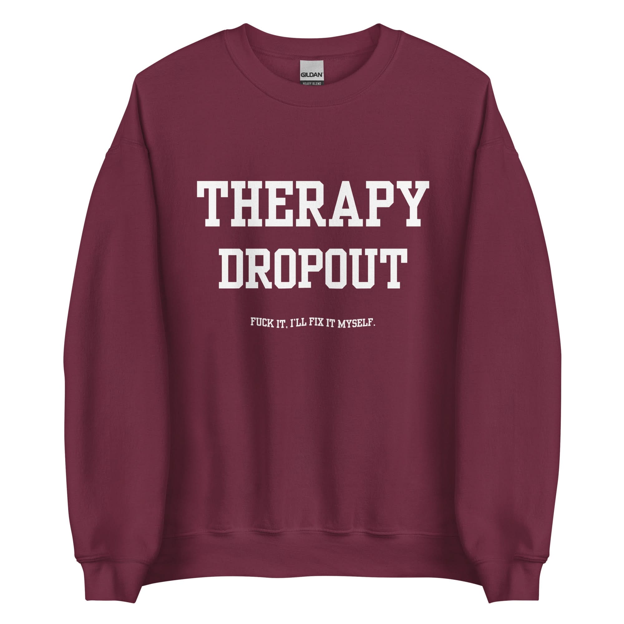 Therapy Dropout Crewneck