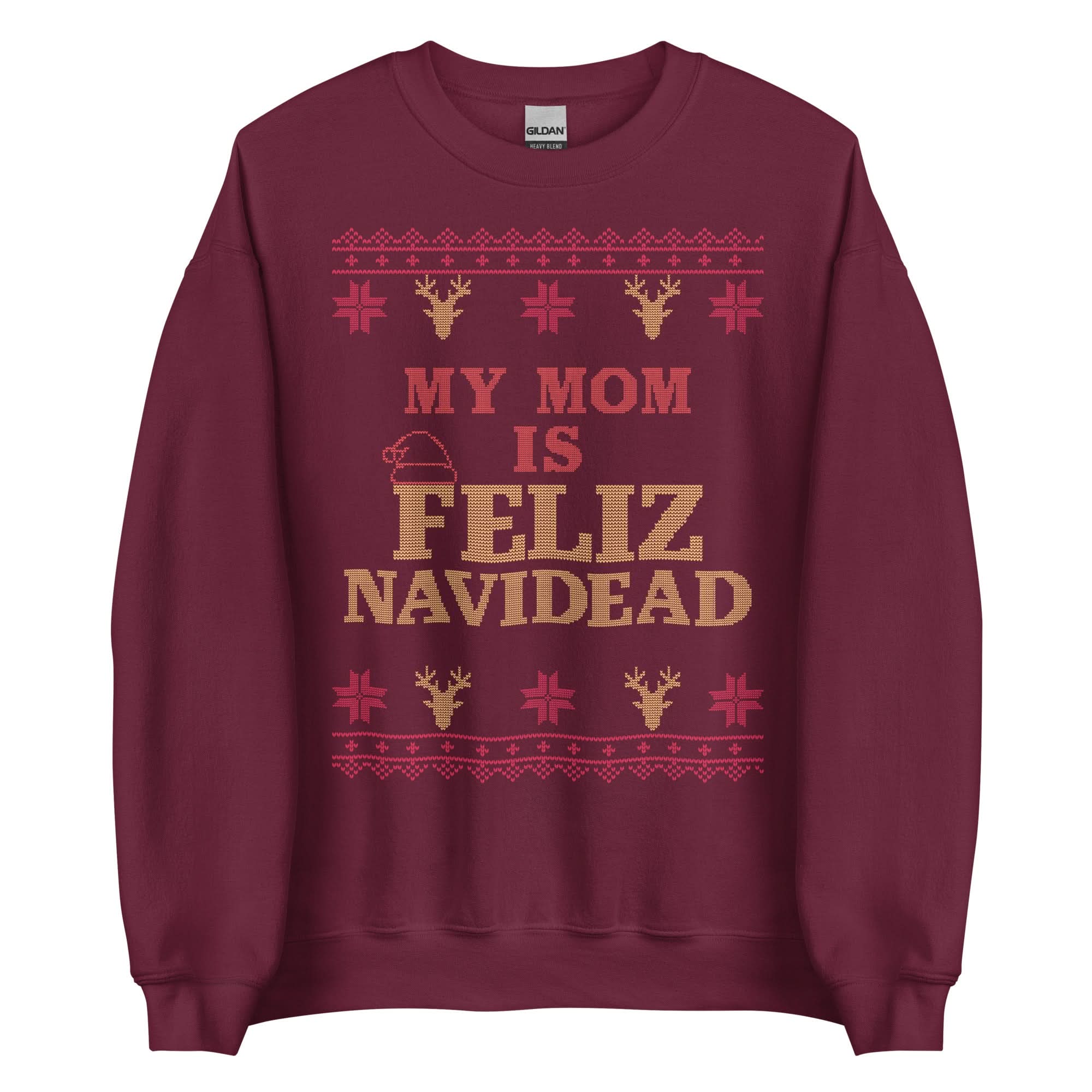 My Mom Is Feliz Navidead Crewneck - Maroon, L