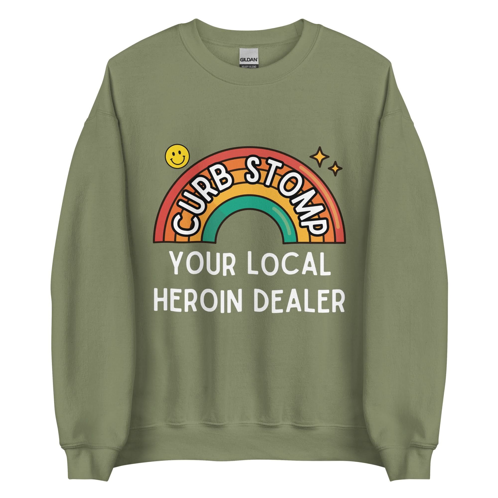 Curb Stomp Your Local Heroin Dealer Crewneck