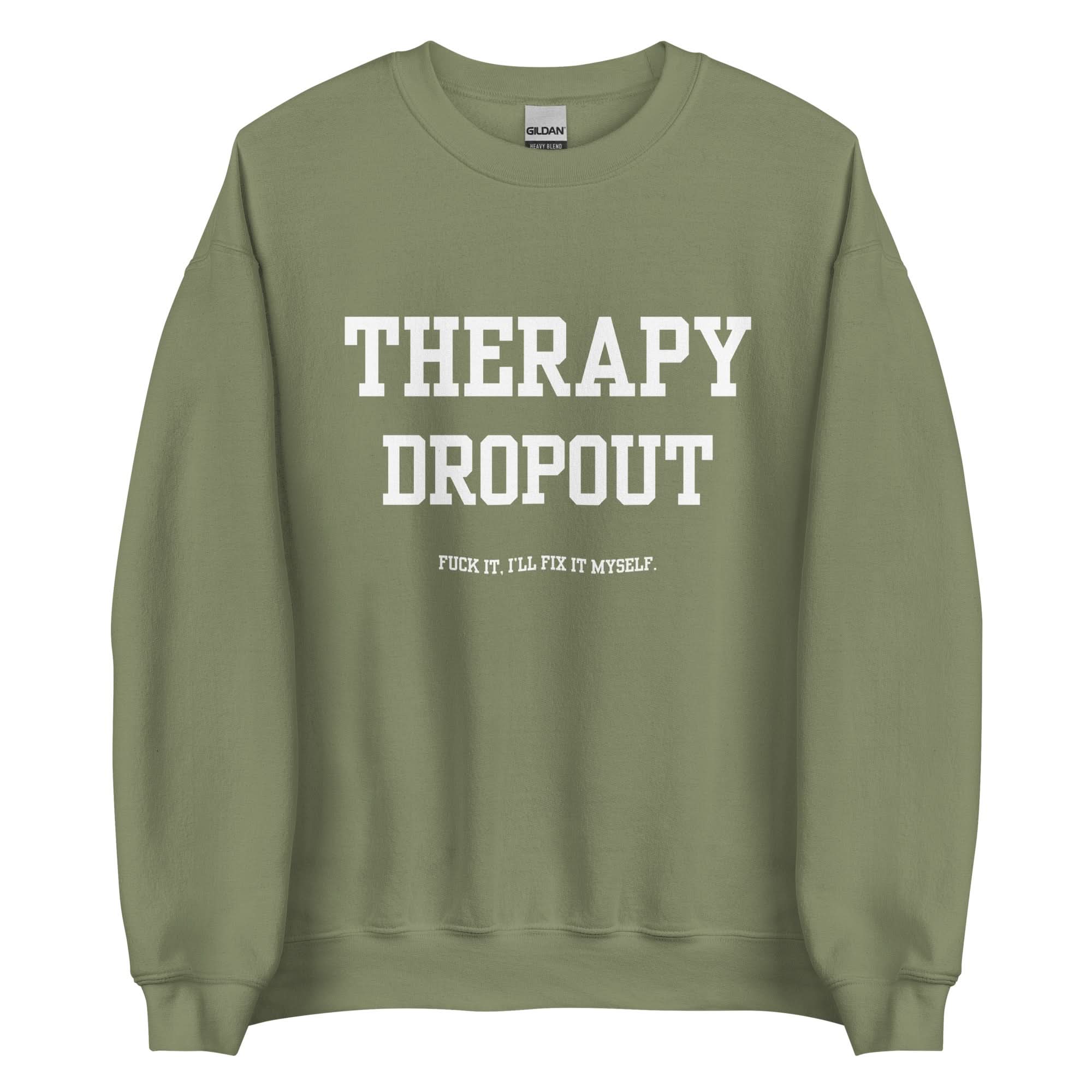 Therapy Dropout Crewneck
