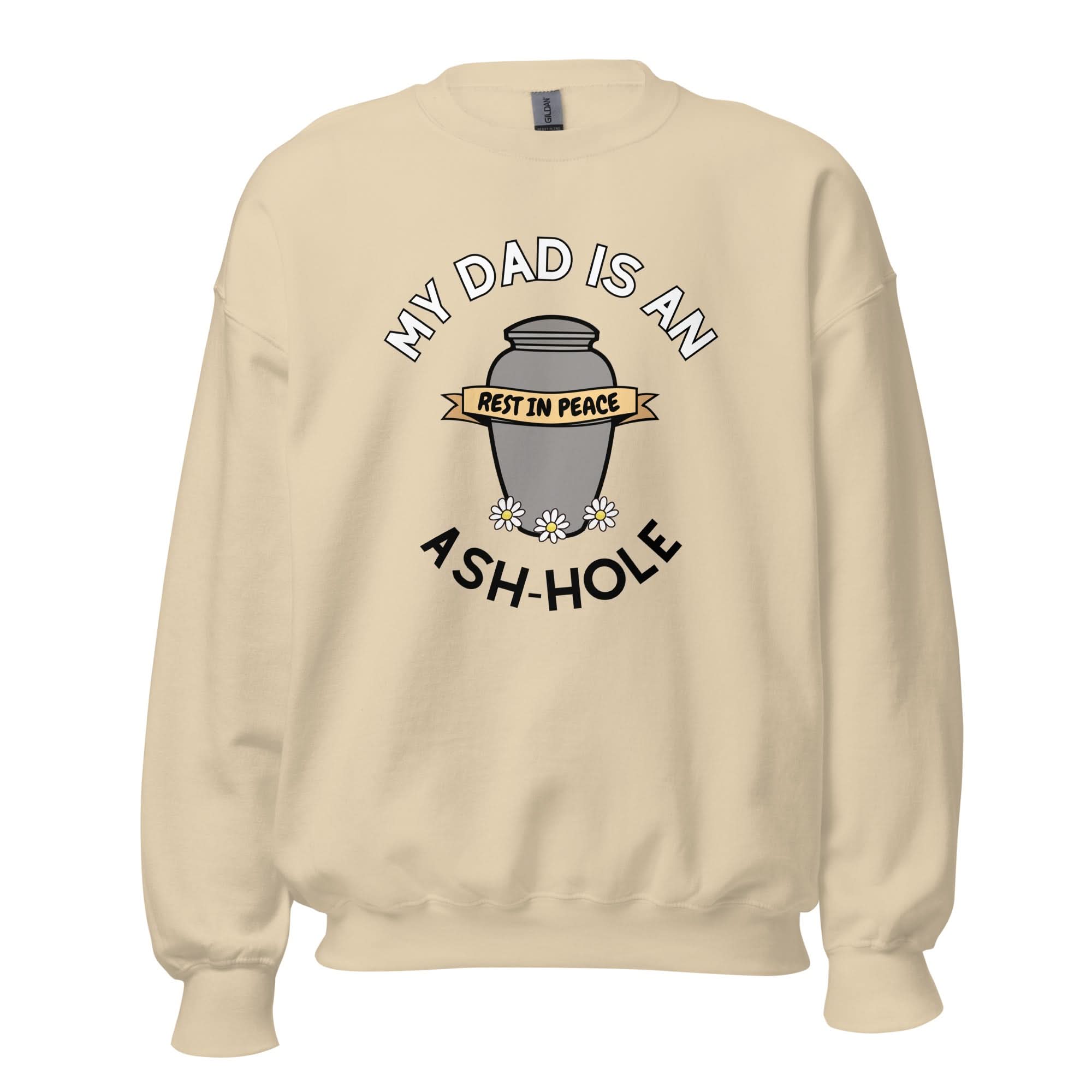 Ash-Hole Dad Crewneck
