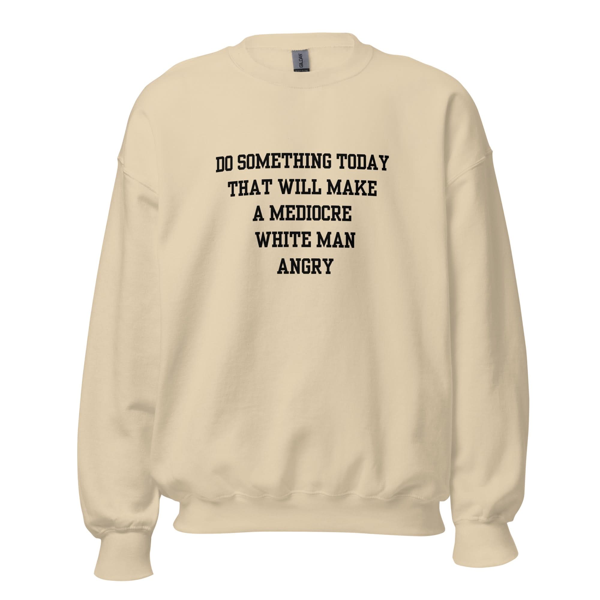Mediocre White Man Crewneck