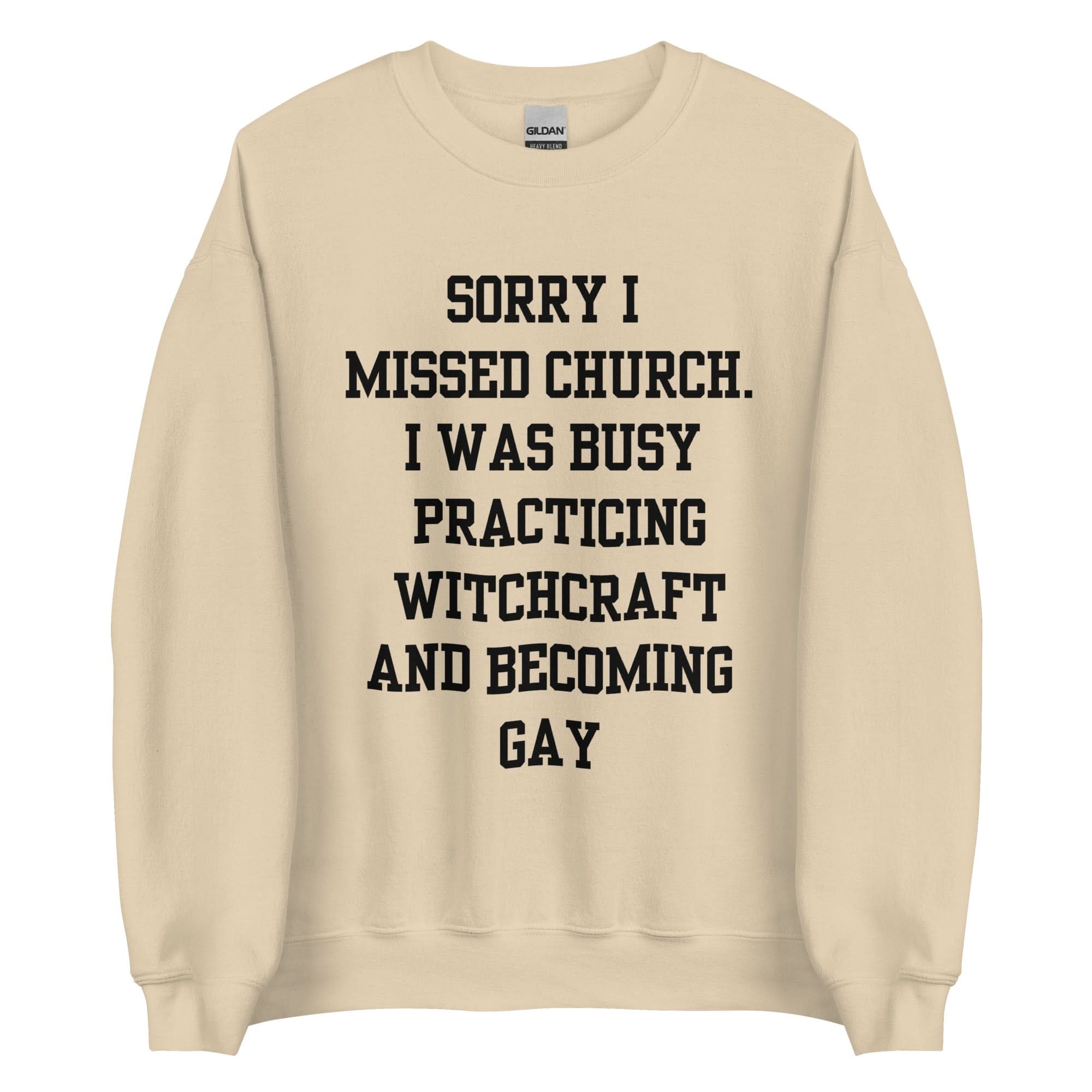 Missed Church Gay Crewneck