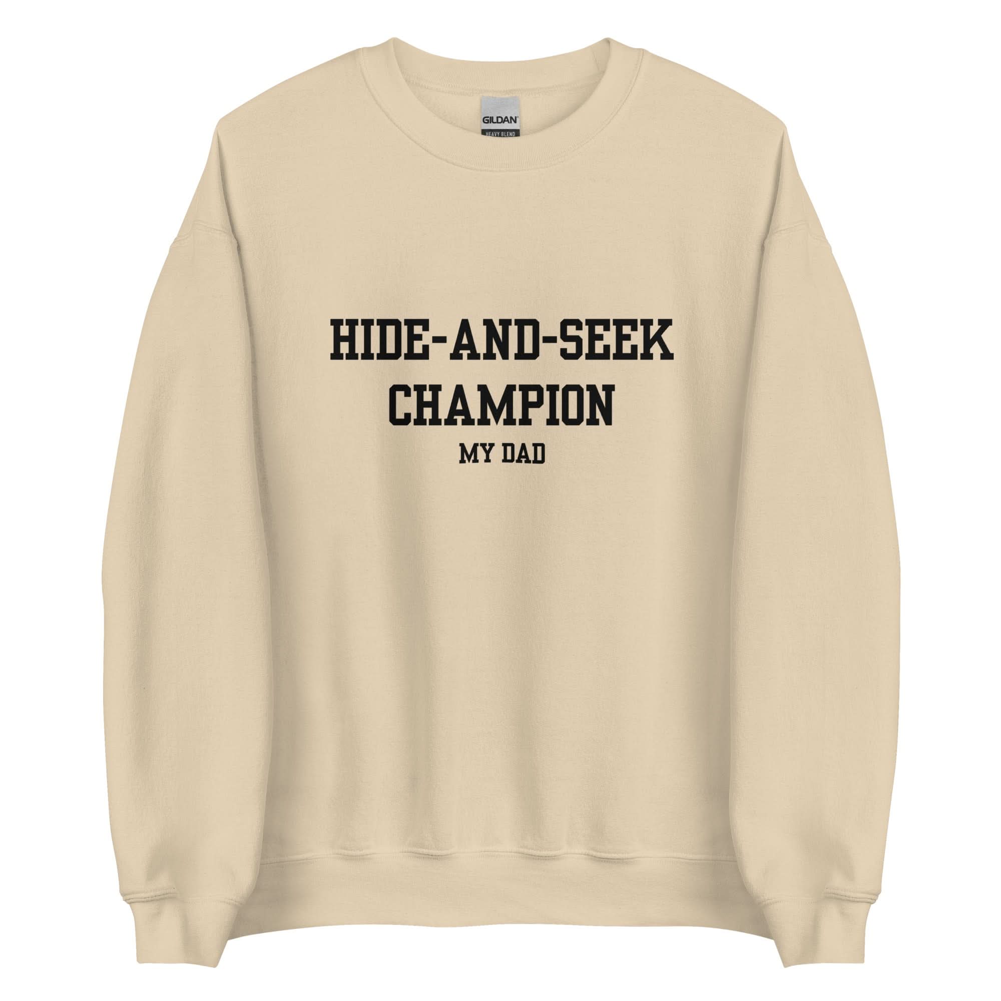 Hide and Seek Champion Dad Crewneck