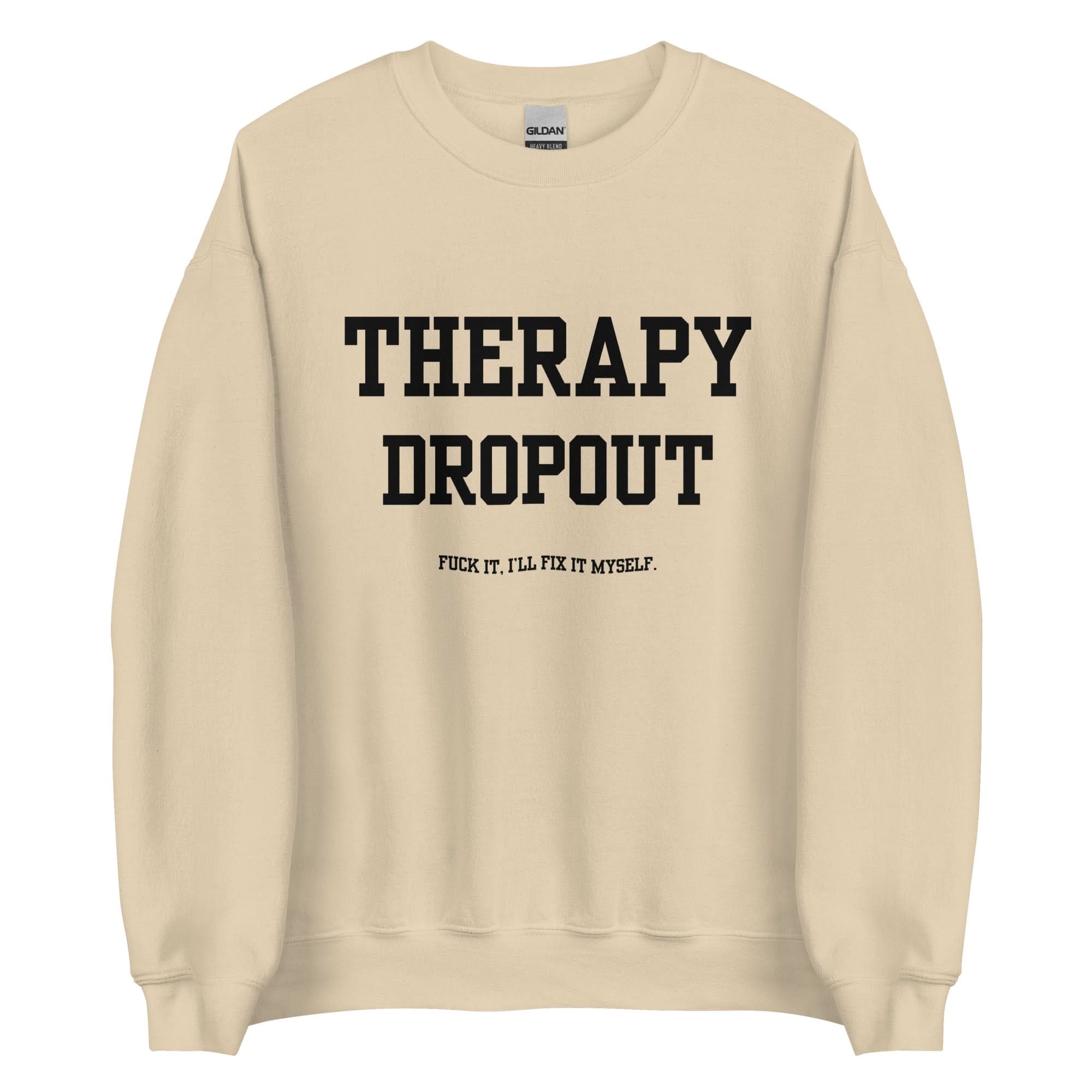 Therapy Dropout Crewneck