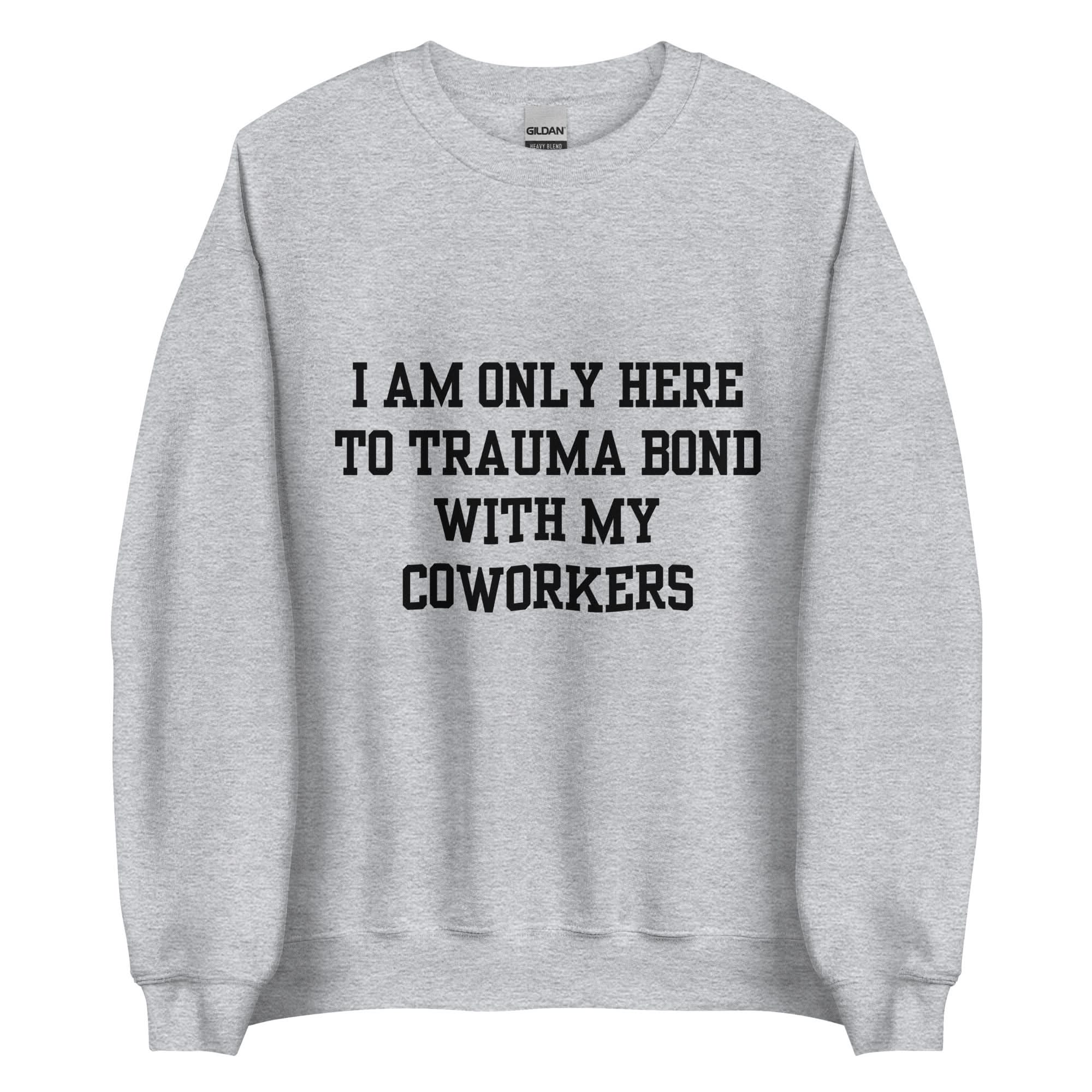 Trauma Bond Crewneck