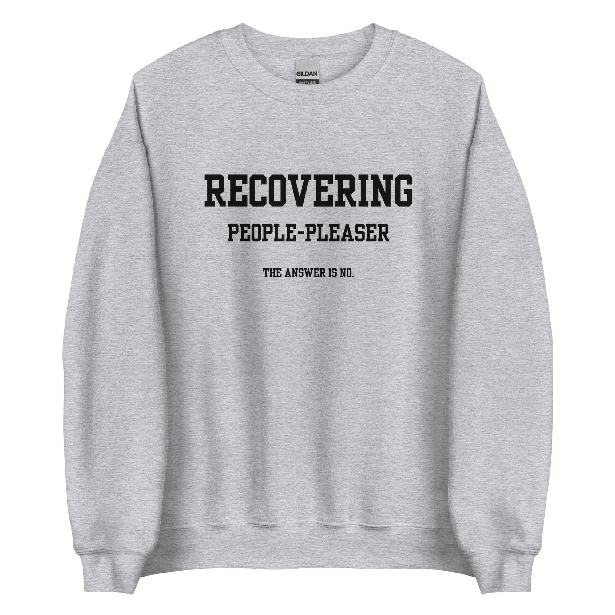 Recovering People Pleaser Crewneck