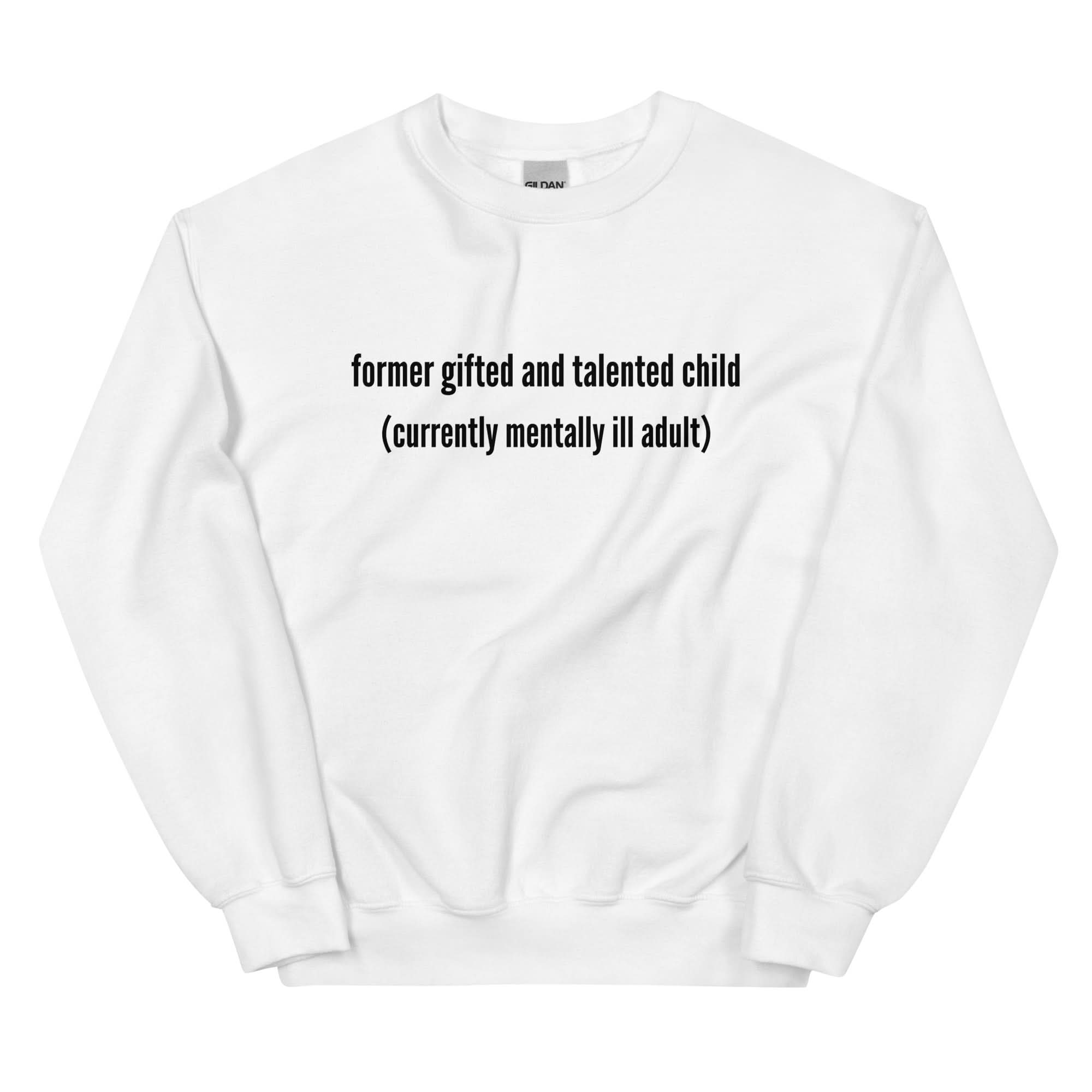 Gifted and Talented Crewneck