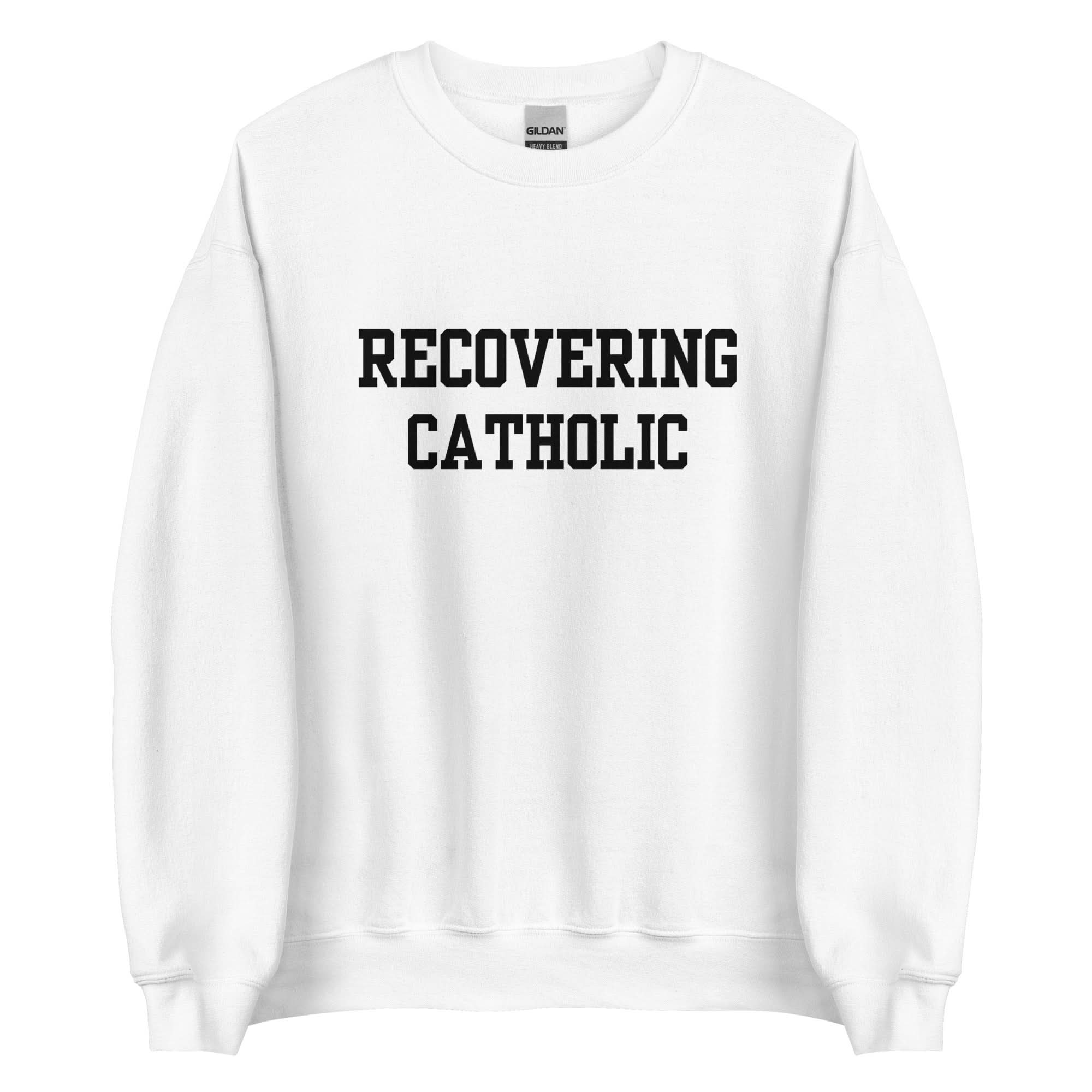 Recovering Catholic Crewneck
