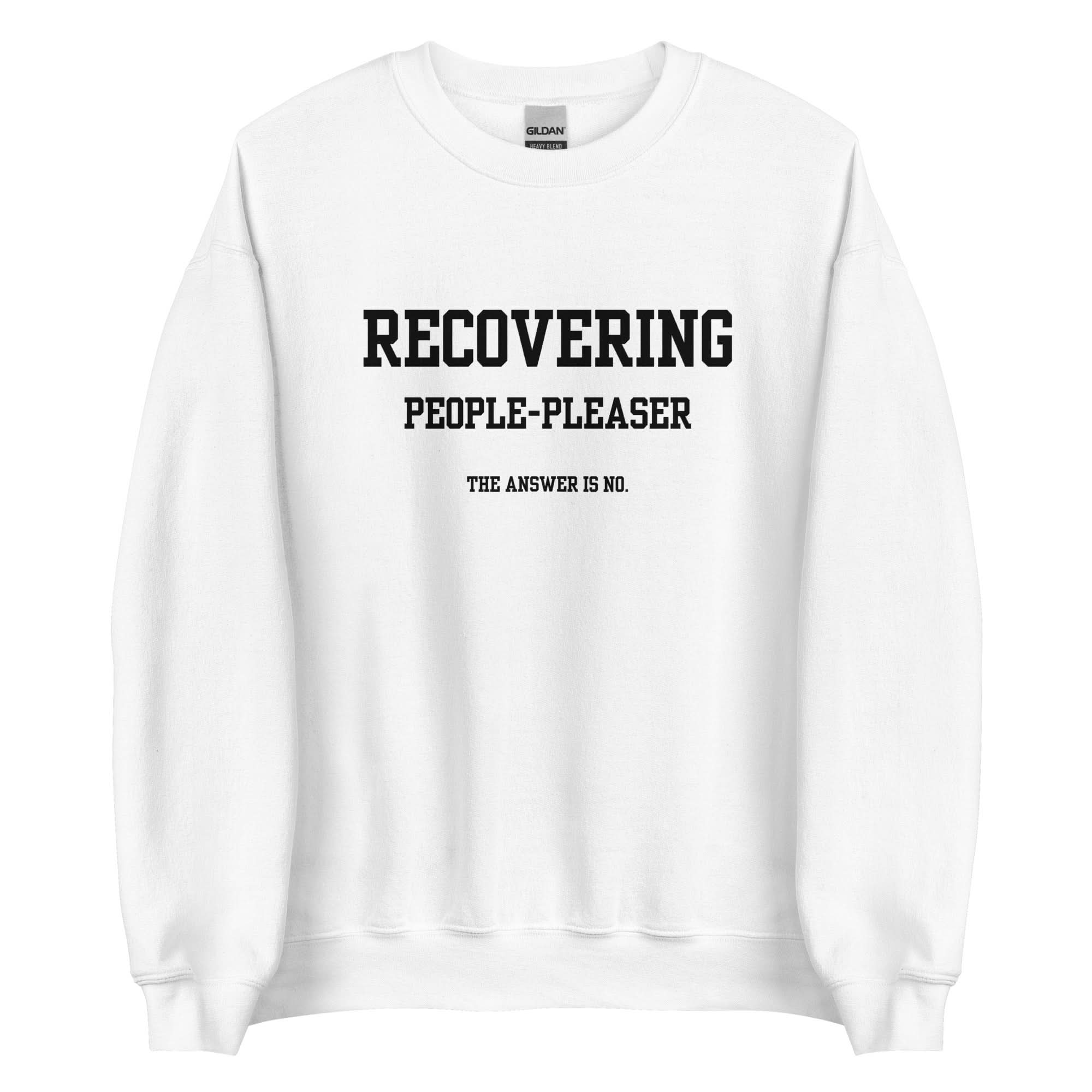 Recovering People Pleaser Crewneck