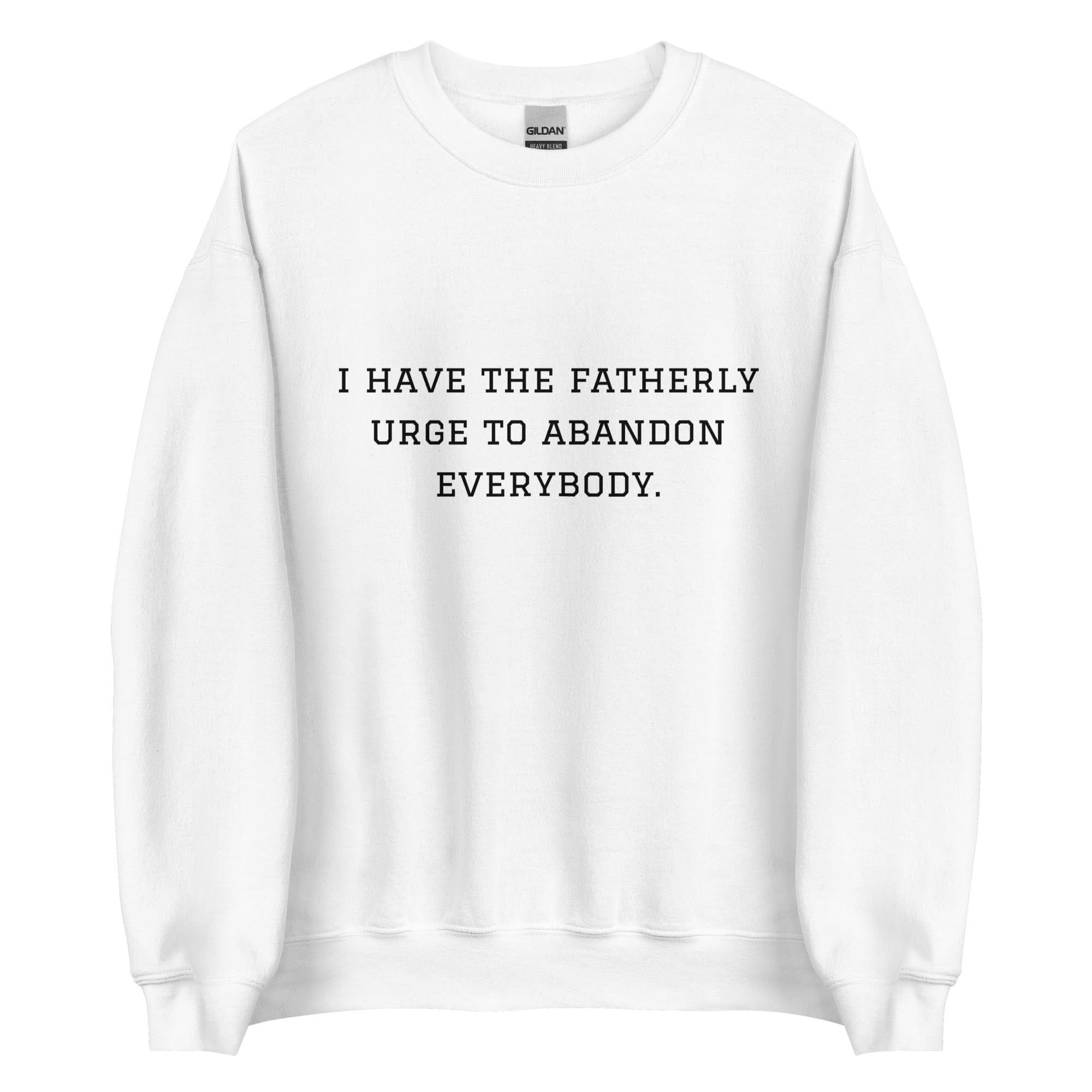 Fatherly Urge Crewneck