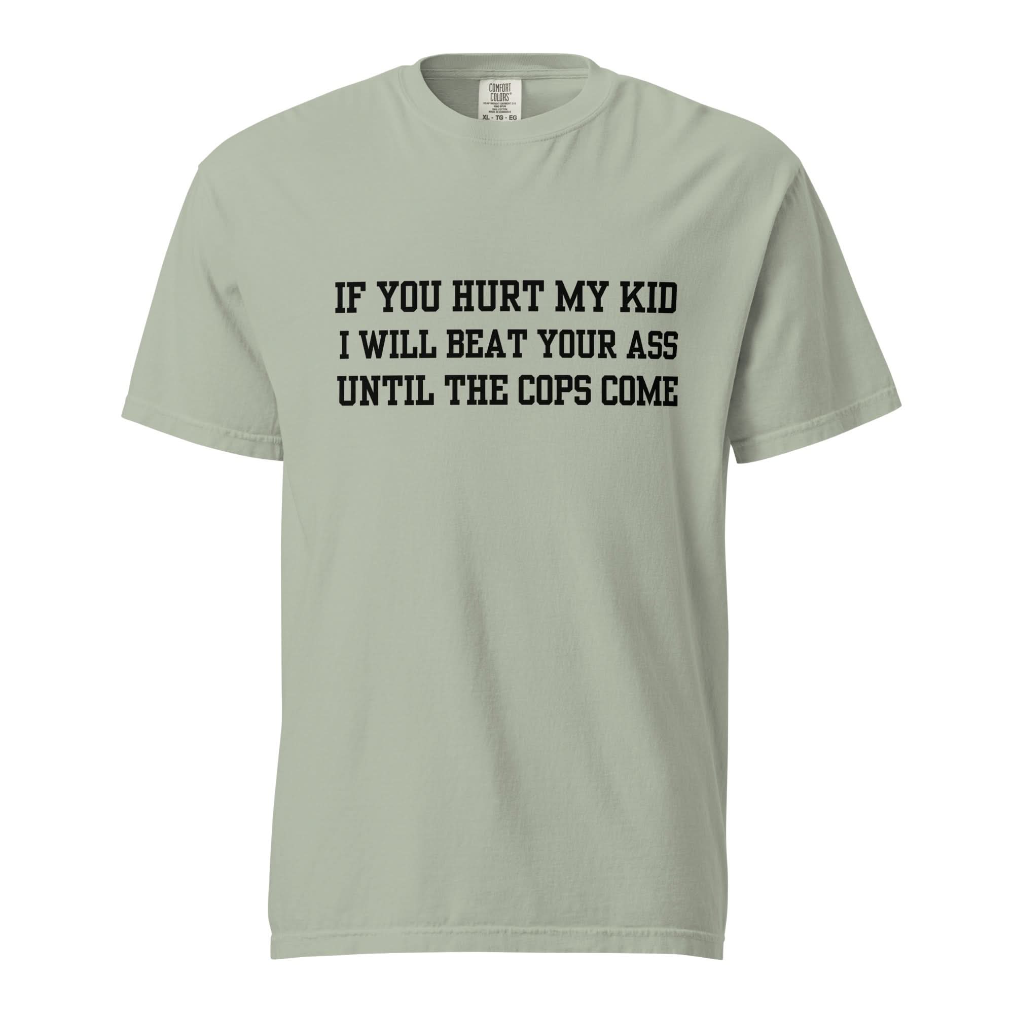 Until The Cops Come T-Shirt