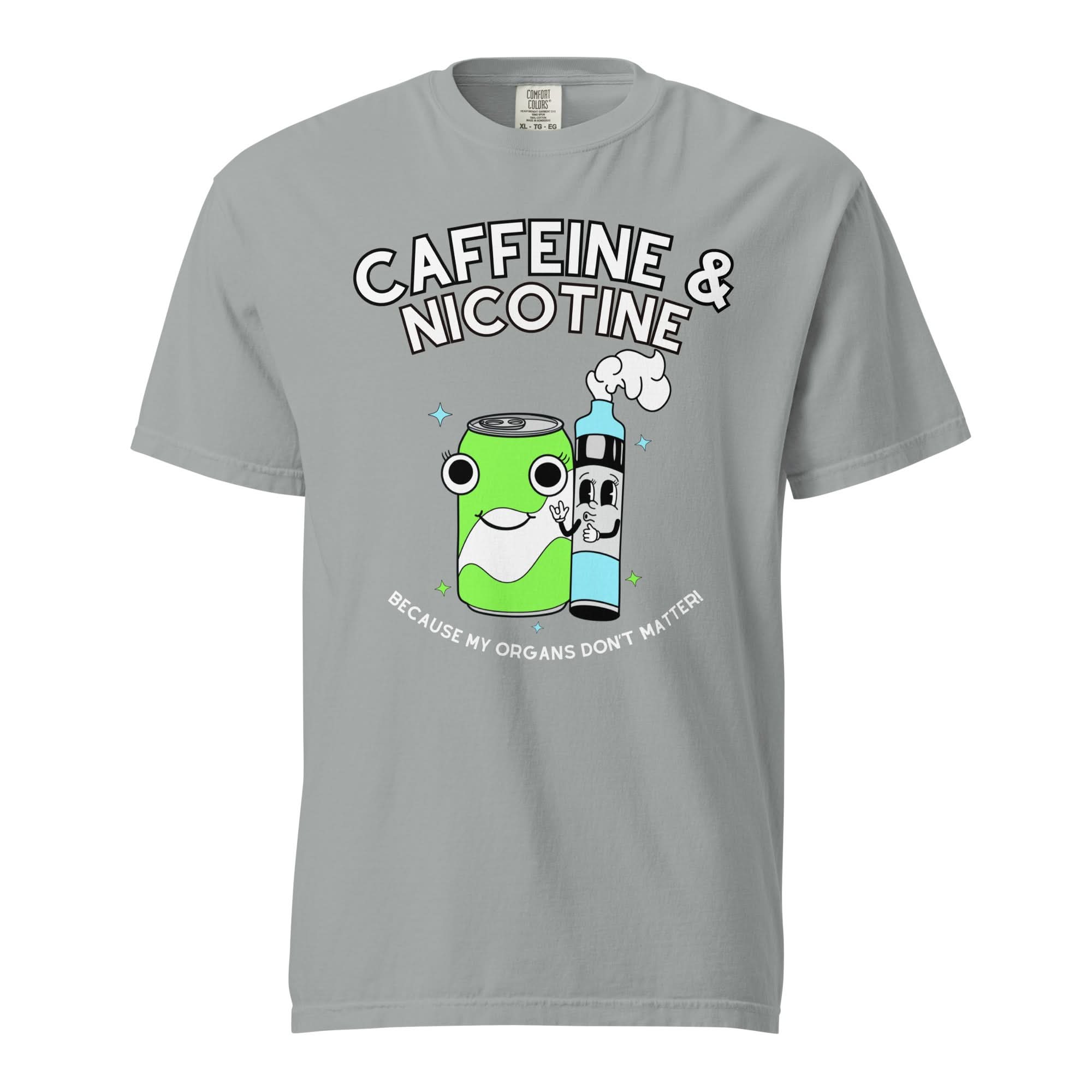 Caffeine & Nicotine T-Shirt