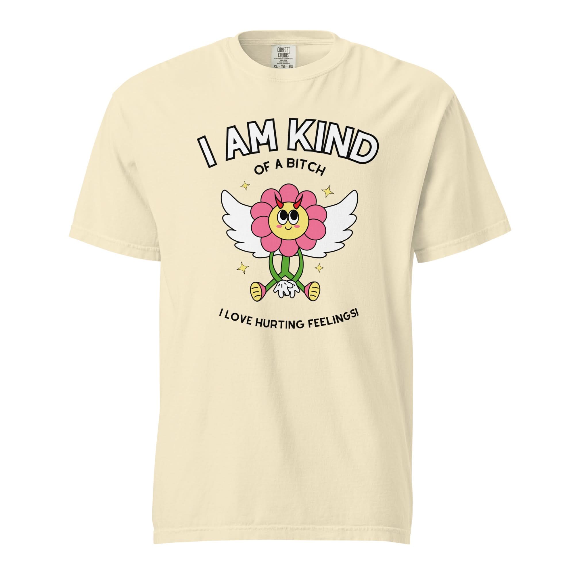 Kind of a Bitch T-Shirt
