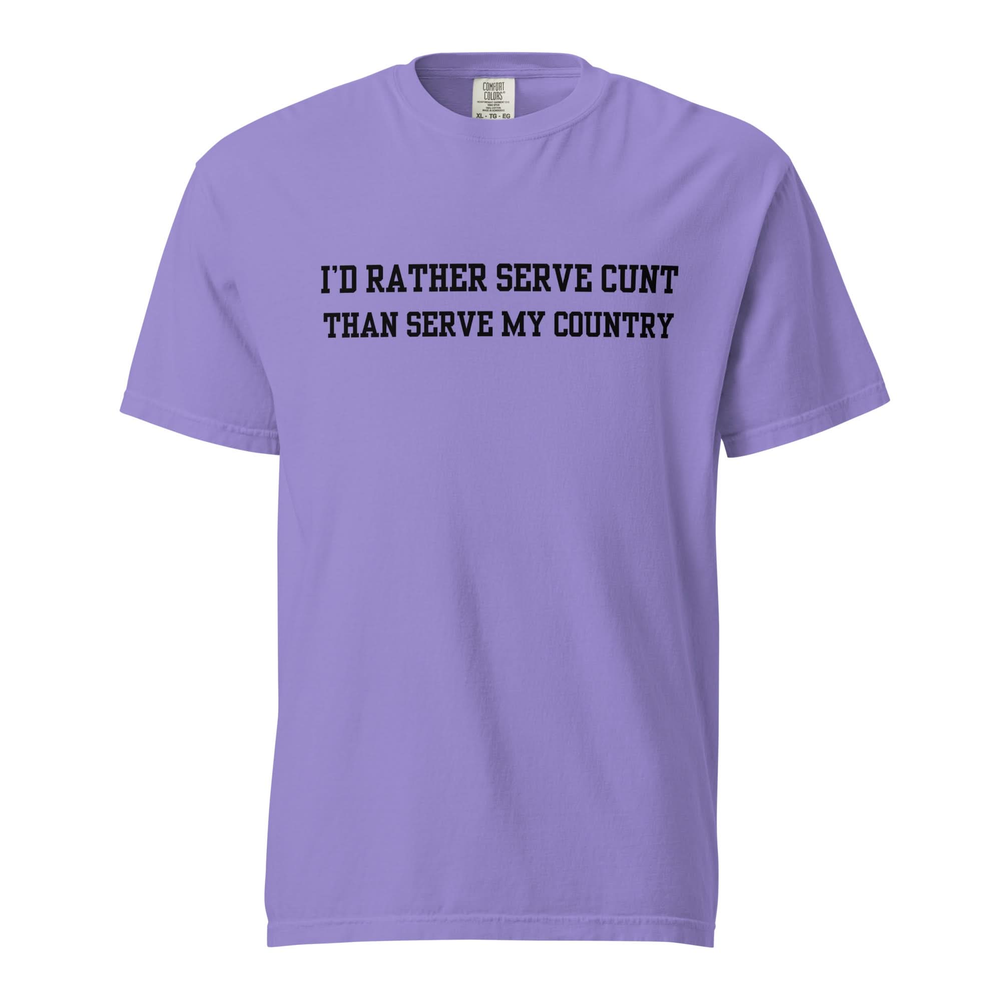 Serve Cunt T-Shirt