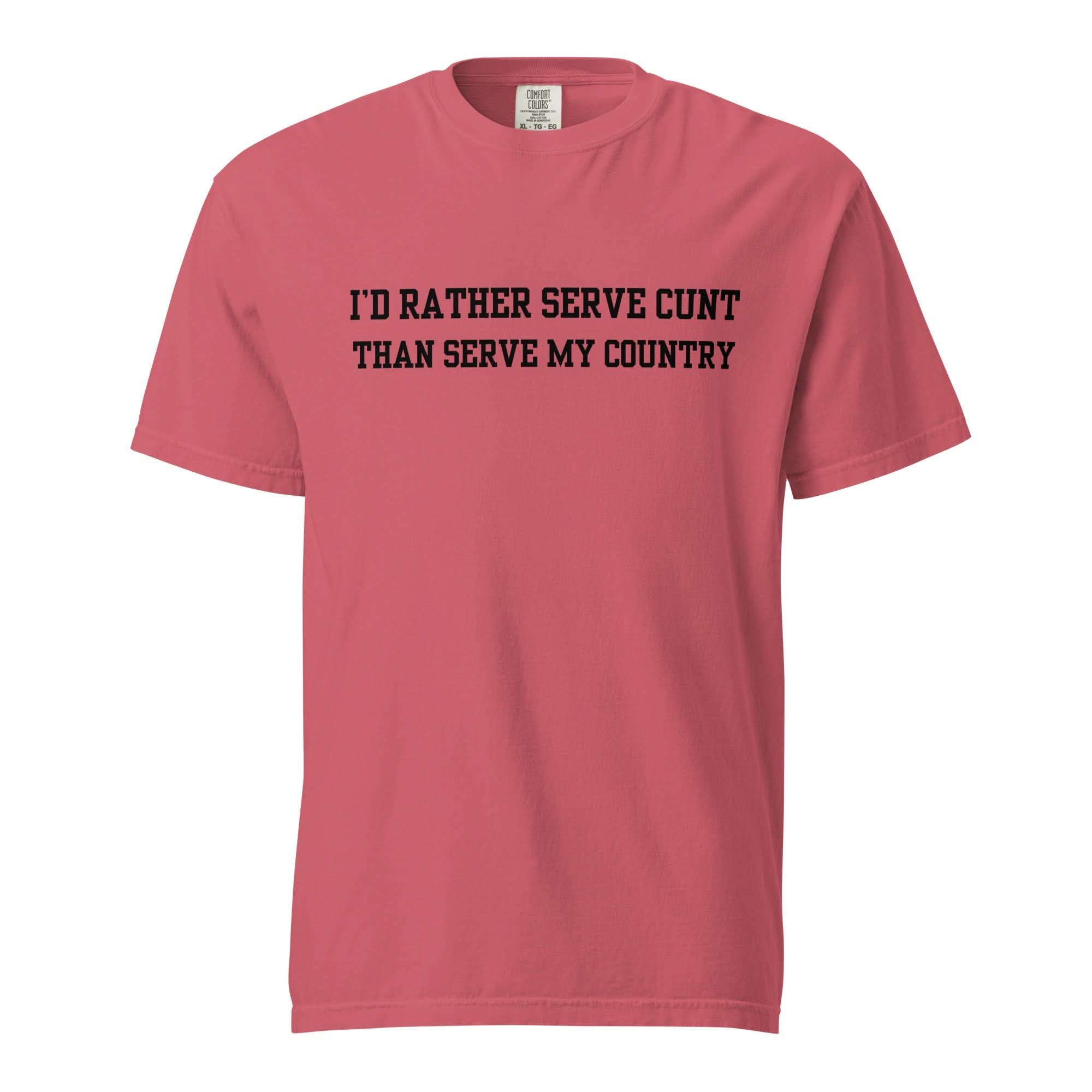 Serve Cunt T-Shirt