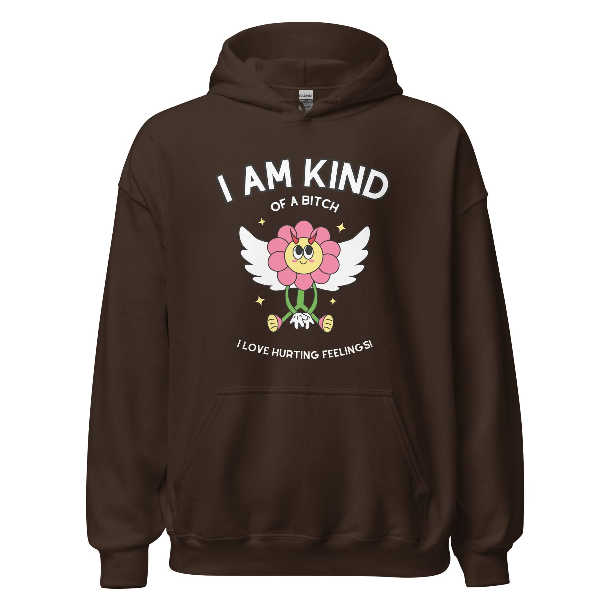 Kind of a Bitch Hoodie
