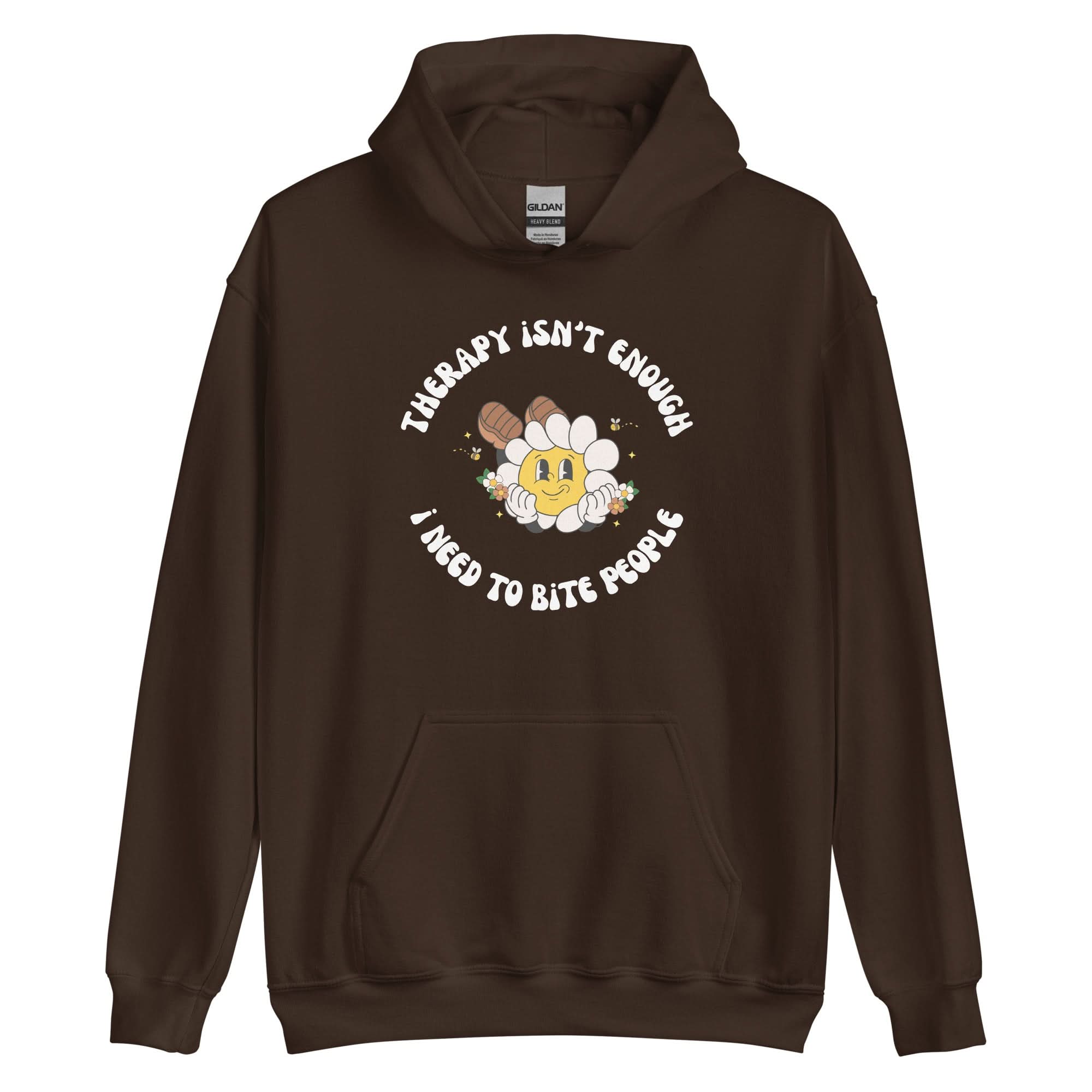 Therapy Isn't Enough I Need To Bite People Hoodie