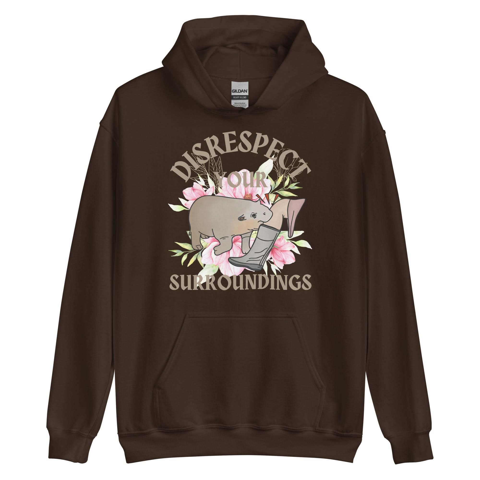 Disrespect Your Surroundings Hoodie