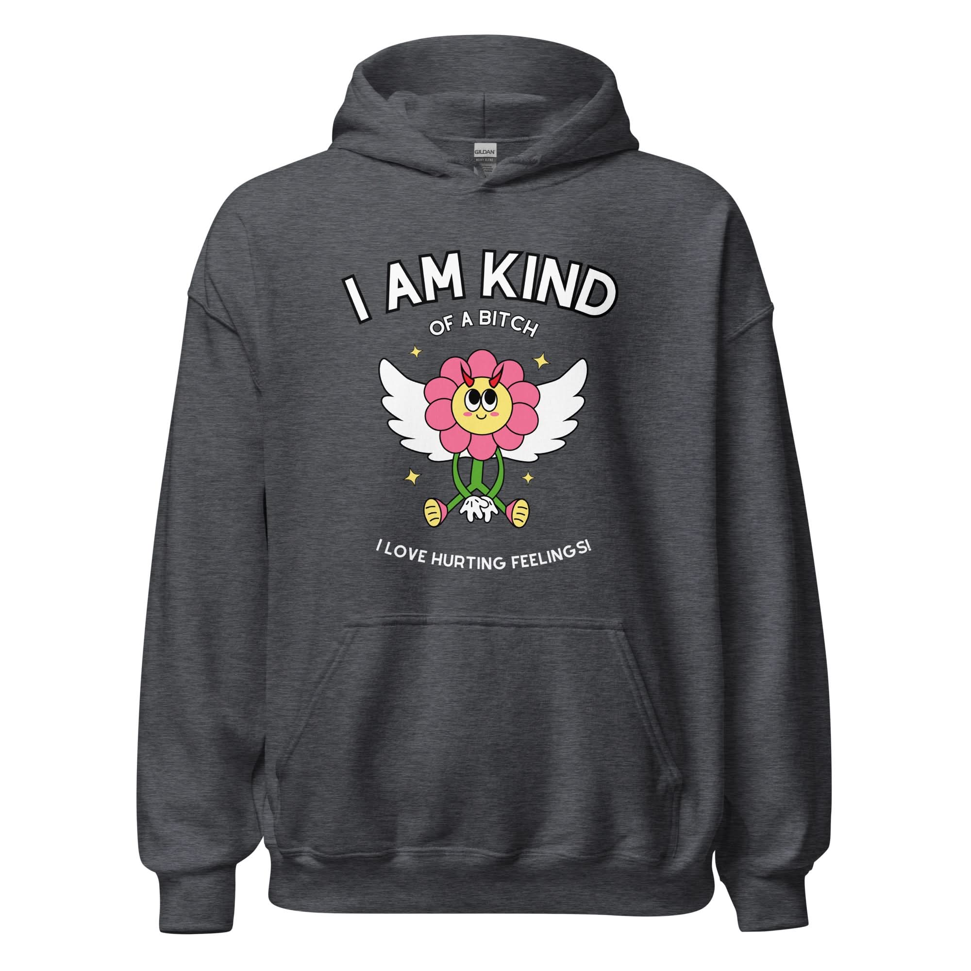Kind of a Bitch Hoodie