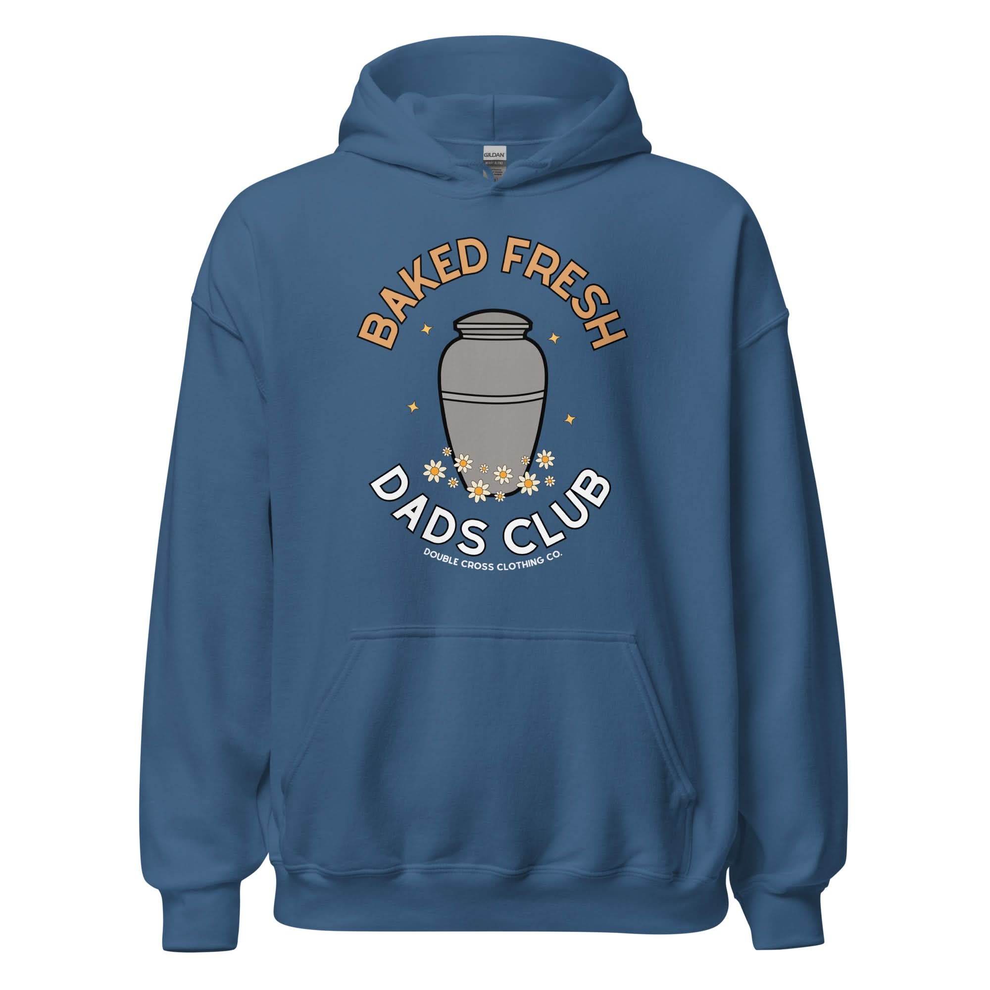 Baked Fresh Dads Club Hoodie