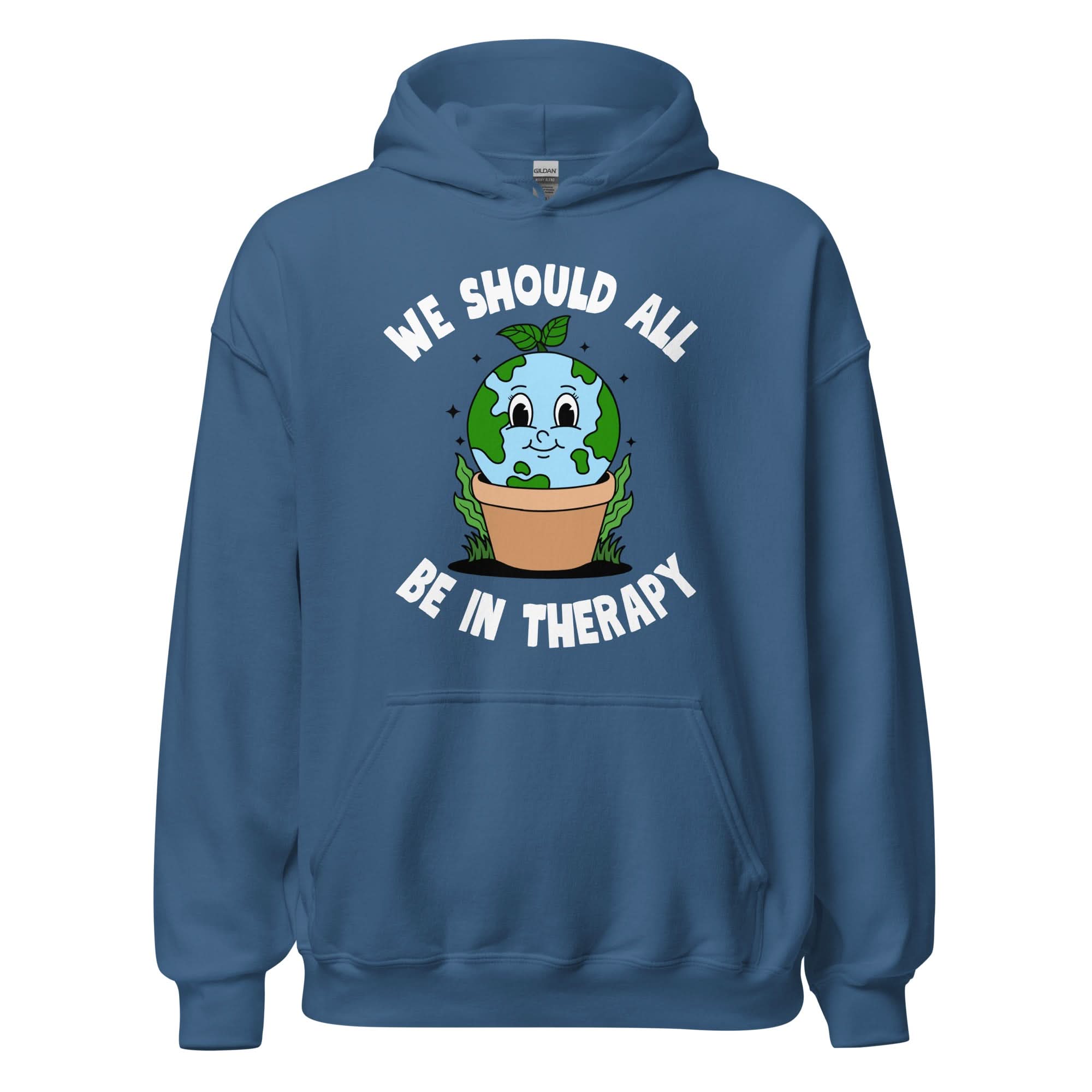 We Should All Be In Therapy Hoodie