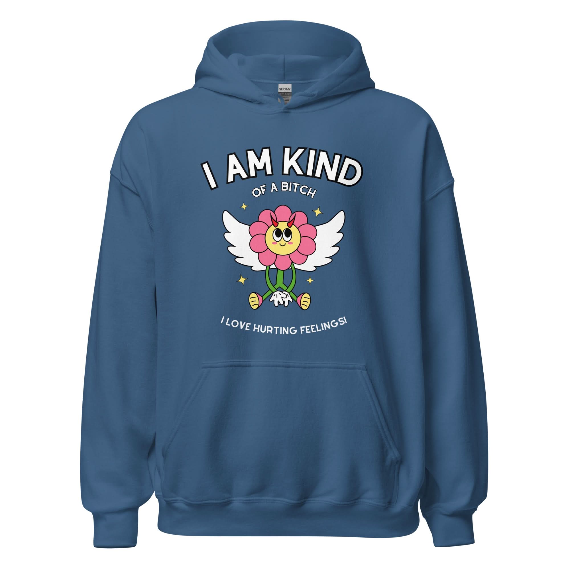 Kind of a Bitch Hoodie