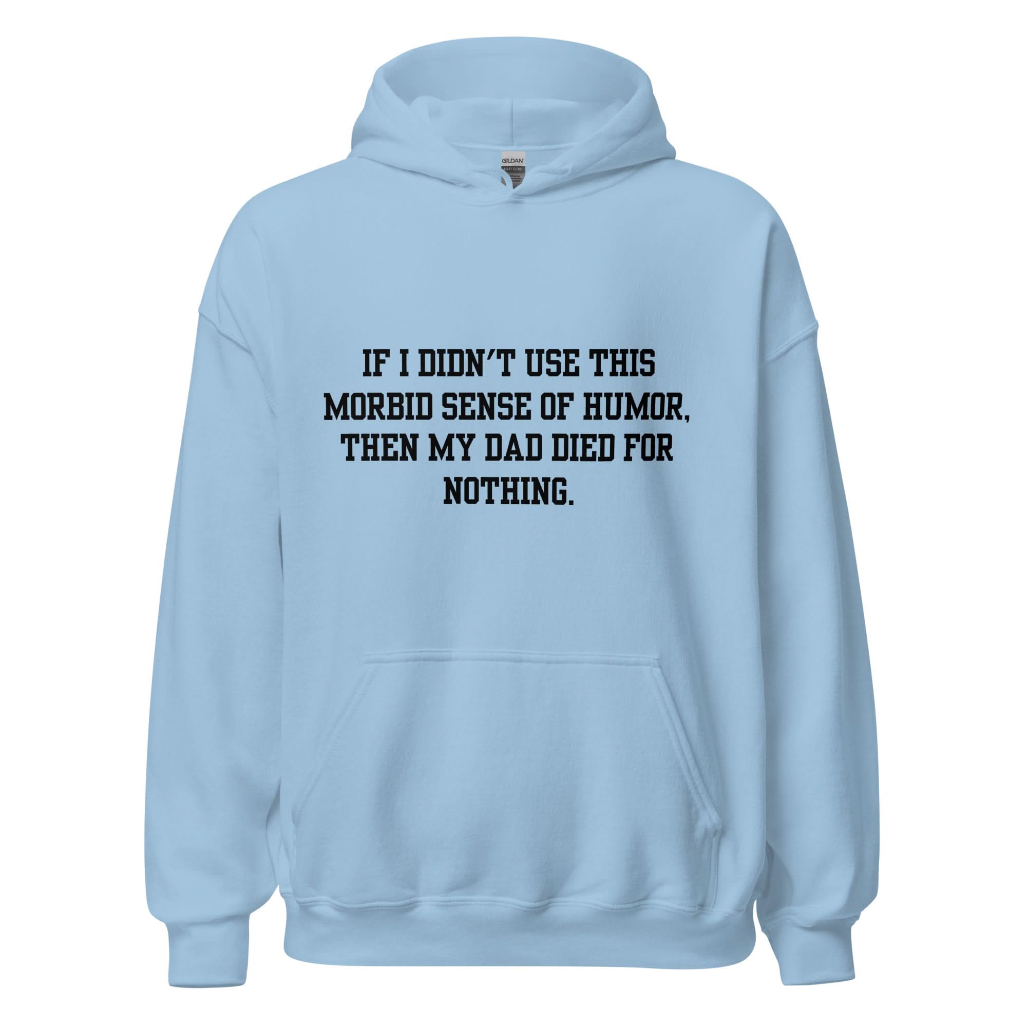 Morbid Dad Hoodie