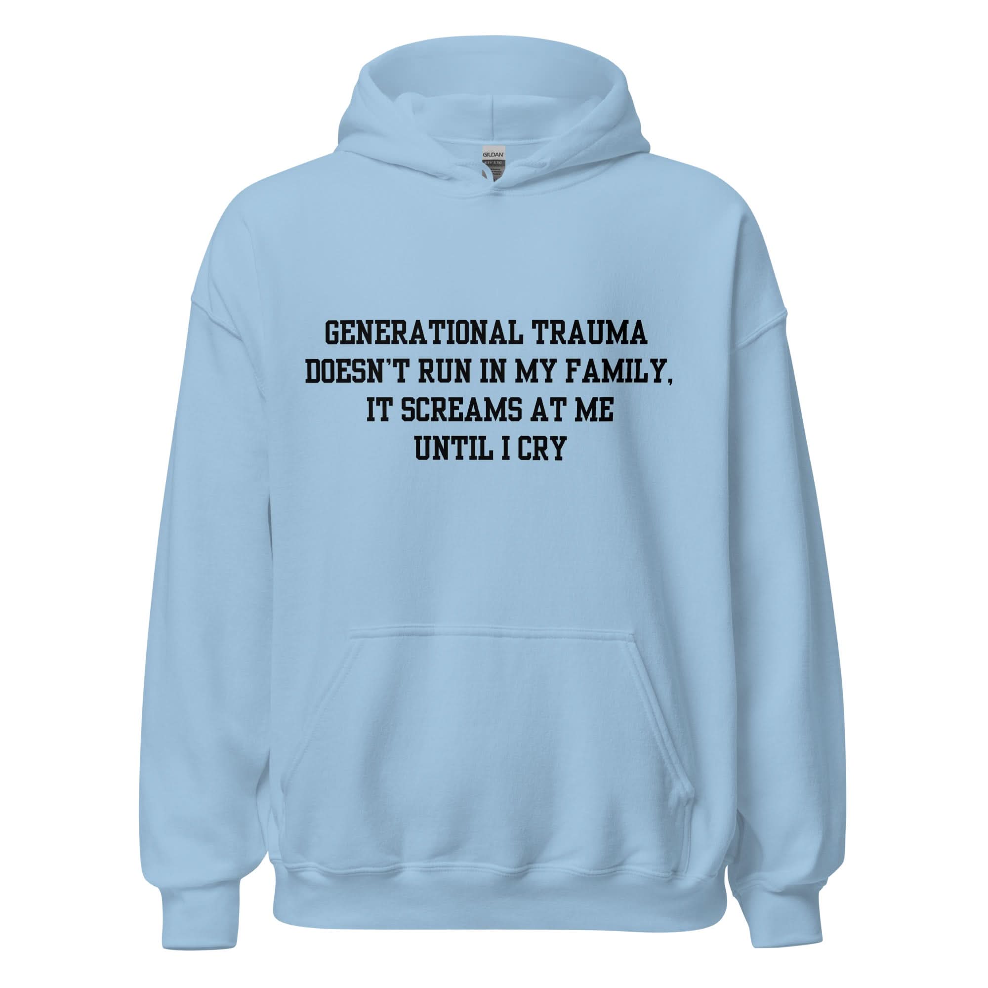 Generational Trauma Hoodie