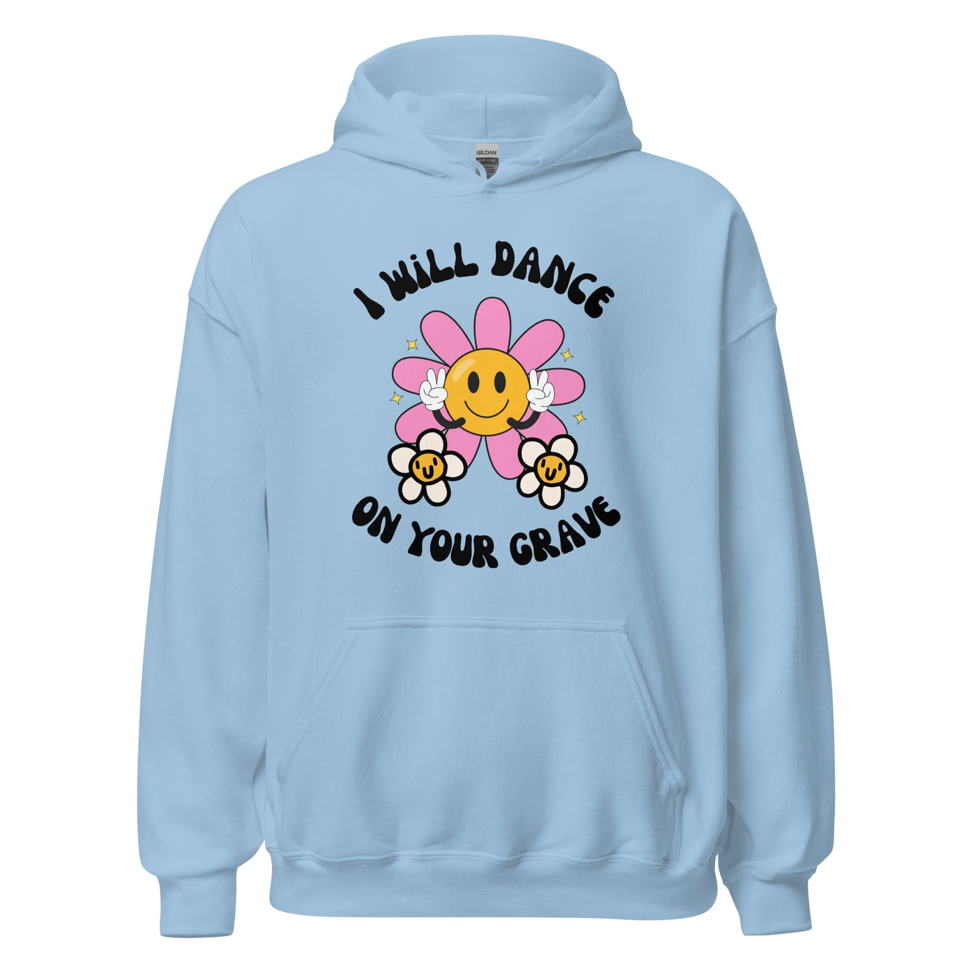 Dance On Your Grave Hoodie