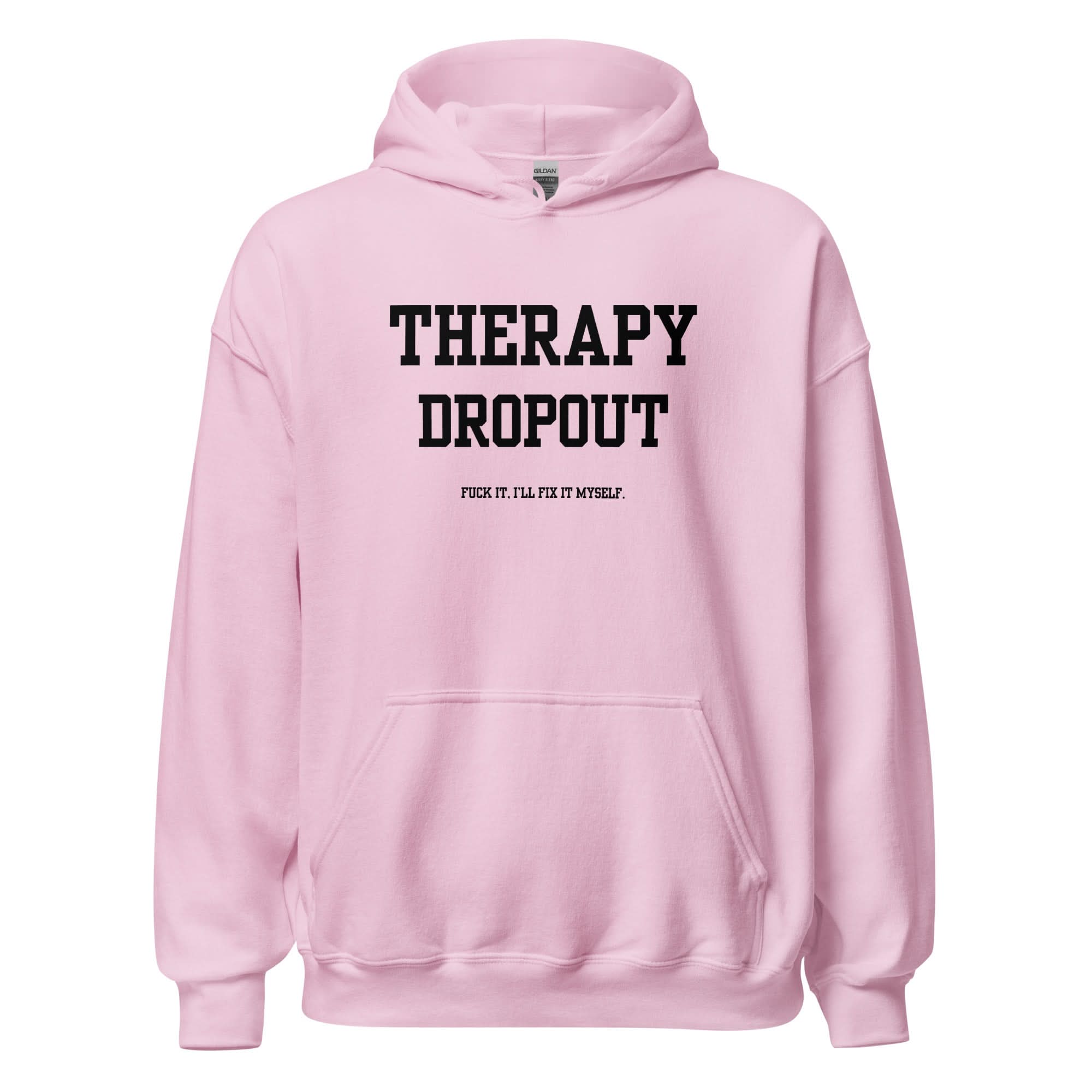 Therapy Dropout Hoodie