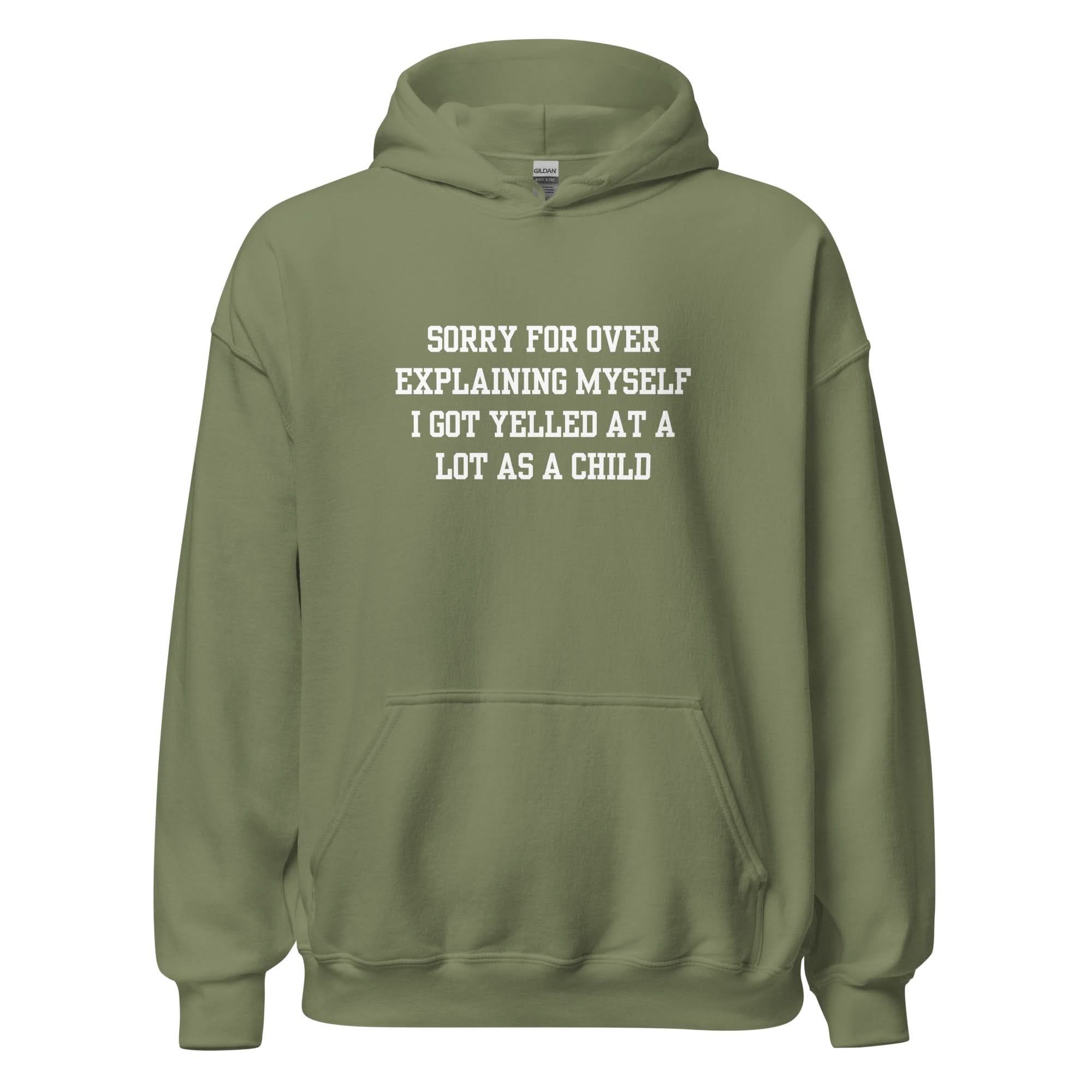 Over Explain Hoodie