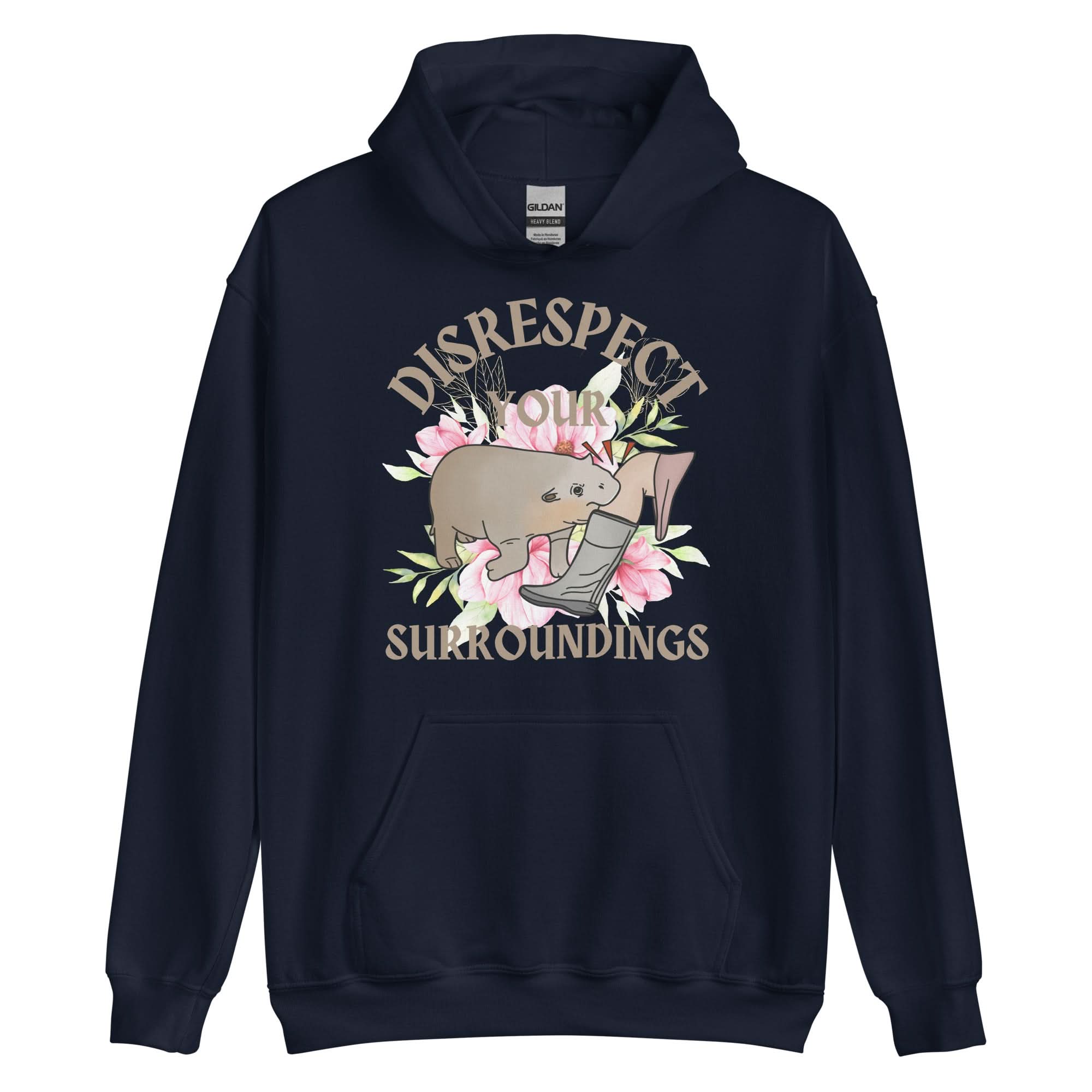 Disrespect Your Surroundings Hoodie