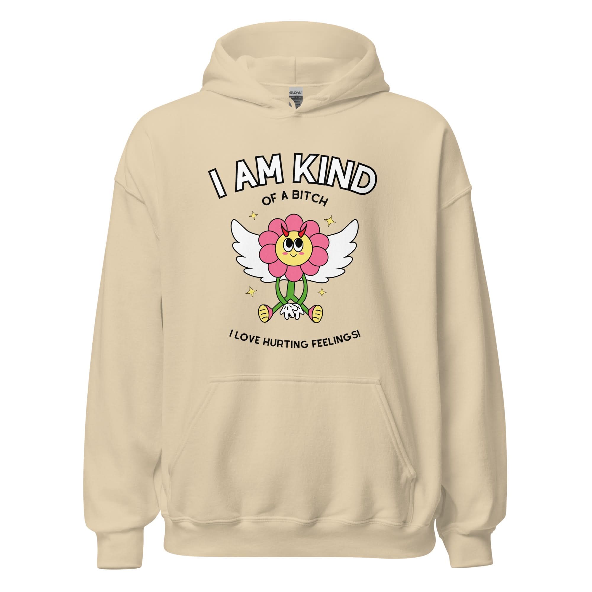Kind of a Bitch Hoodie