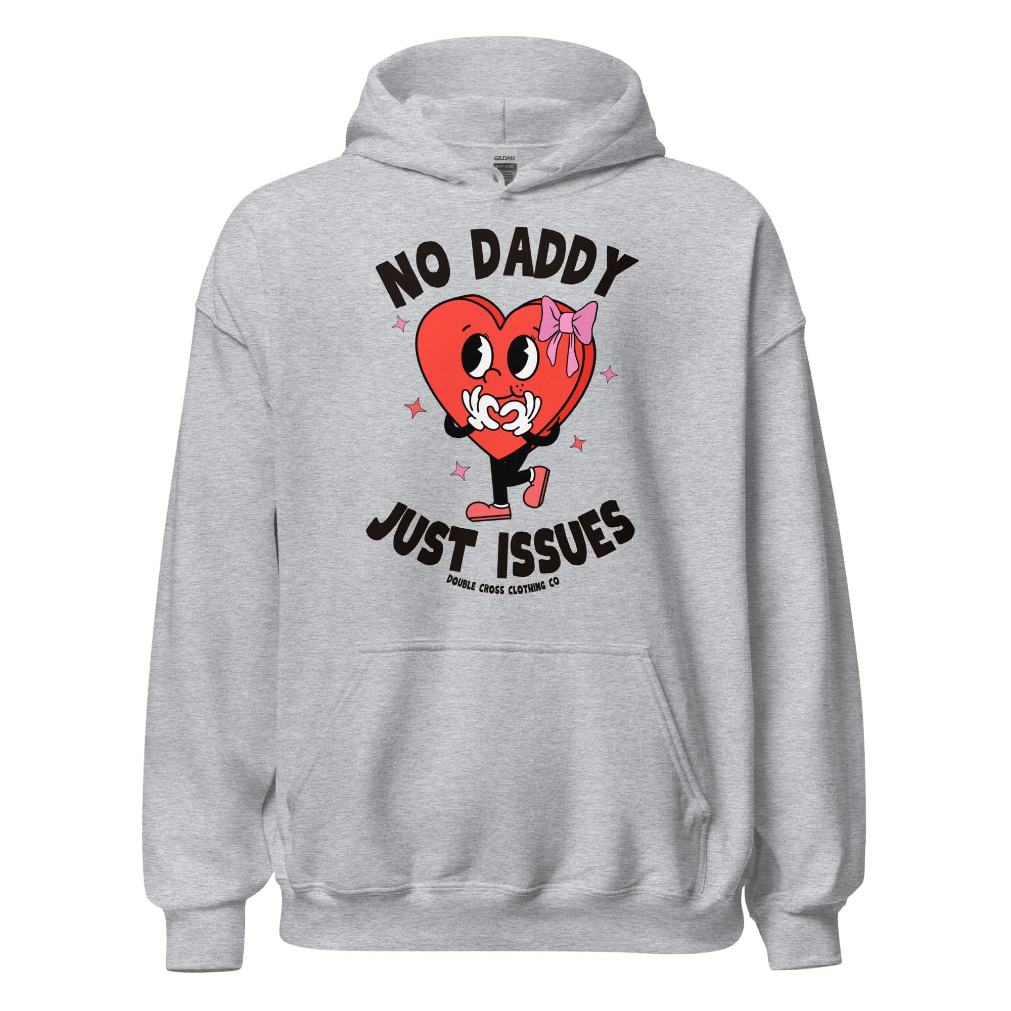 No Daddy Just Issues Hoodie