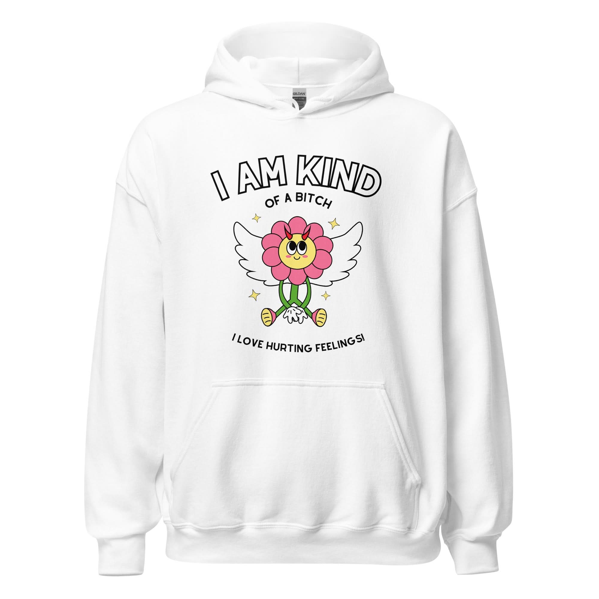 Kind of a Bitch Hoodie