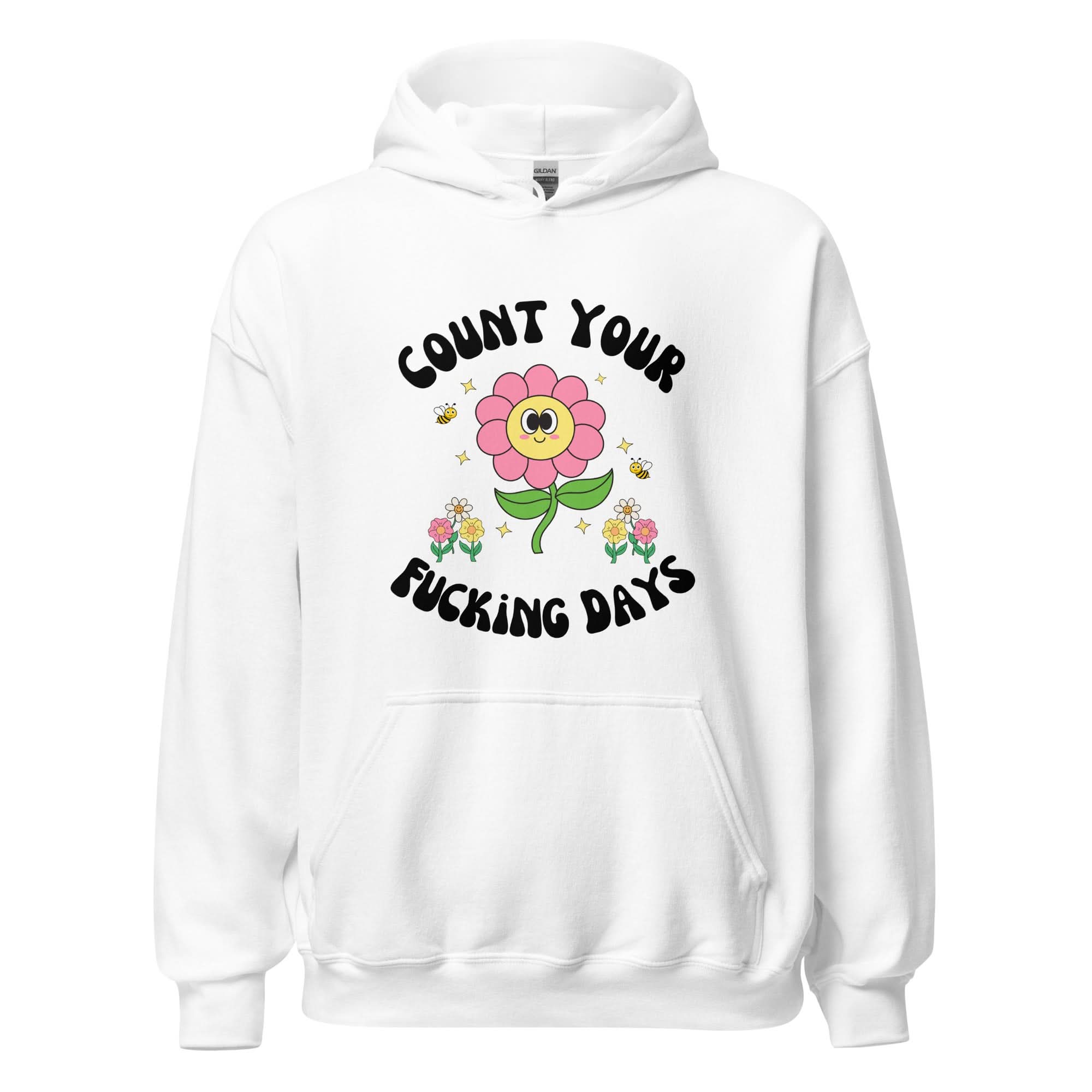 Count Your Days Hoodie